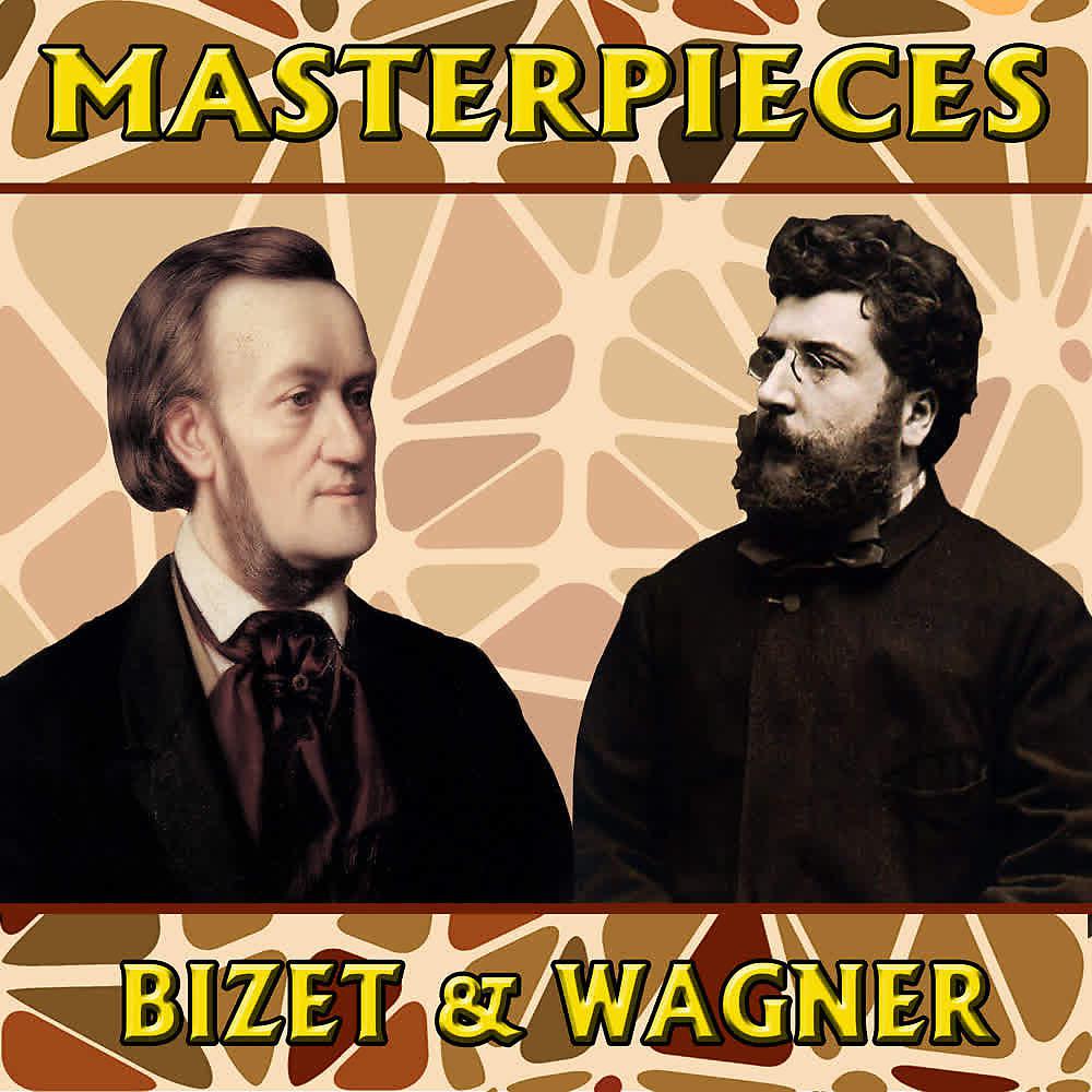 Постер альбома Masterpieces. Bizet & Wagner