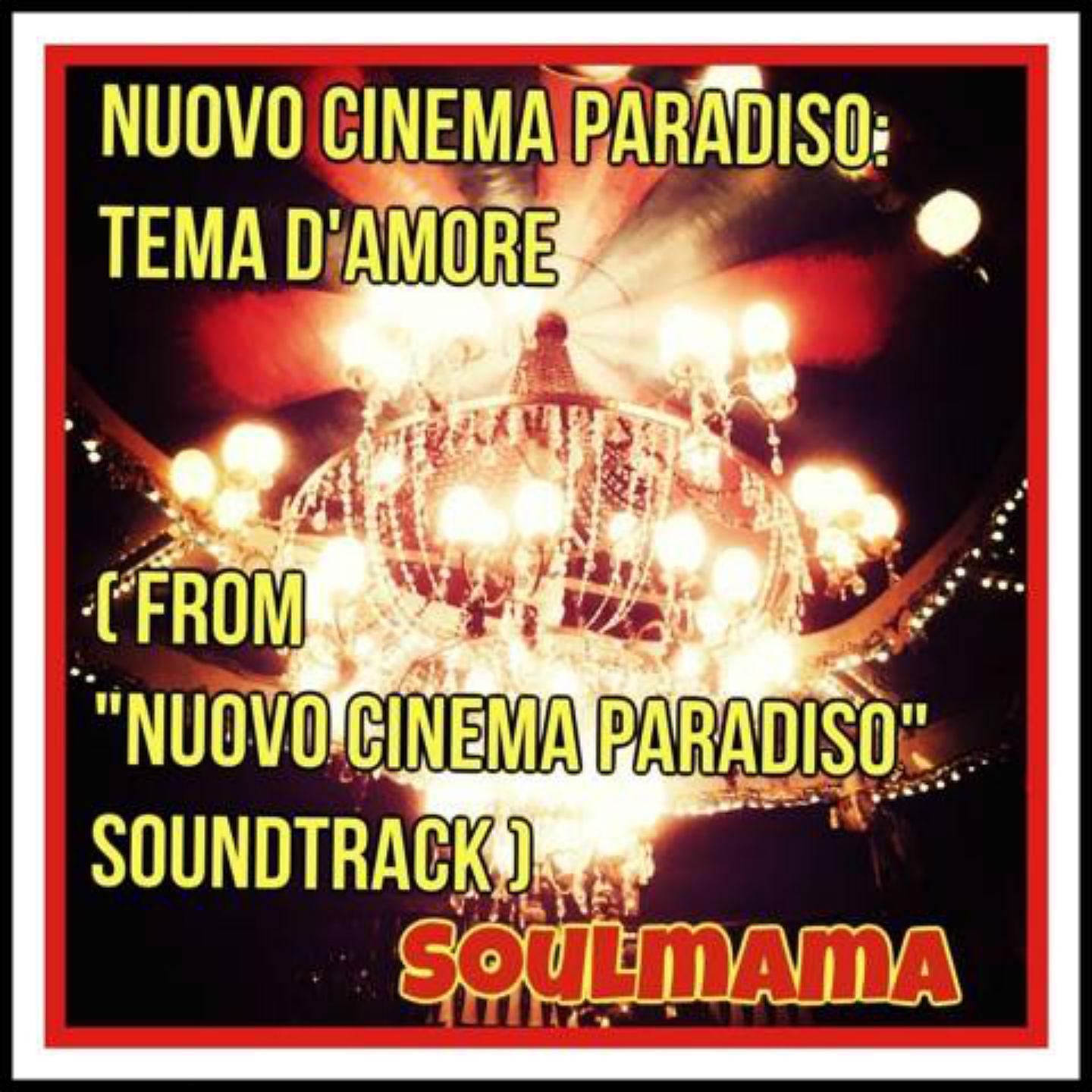 Постер альбома Nuovo Cinema Paradiso: Tema d'amore