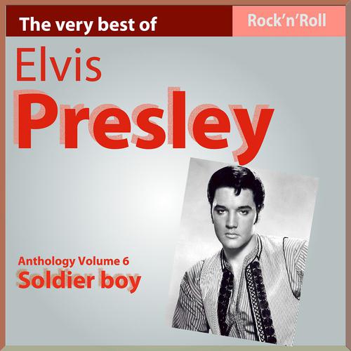 Постер альбома Elvis Presley: Soldier Boy (Anthology, Vol. 6)