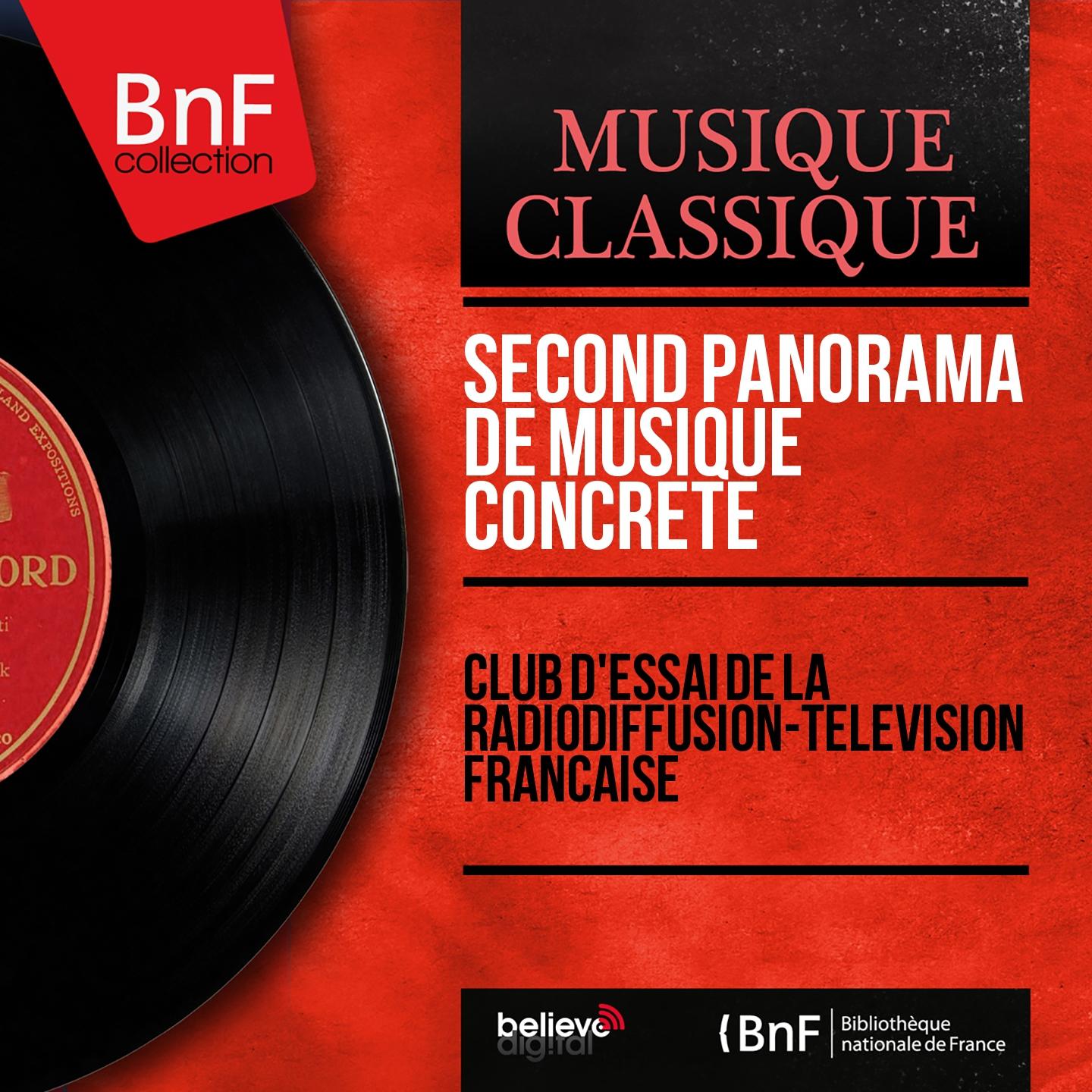 Постер альбома Second panorama de musique concrète (Mono Version)