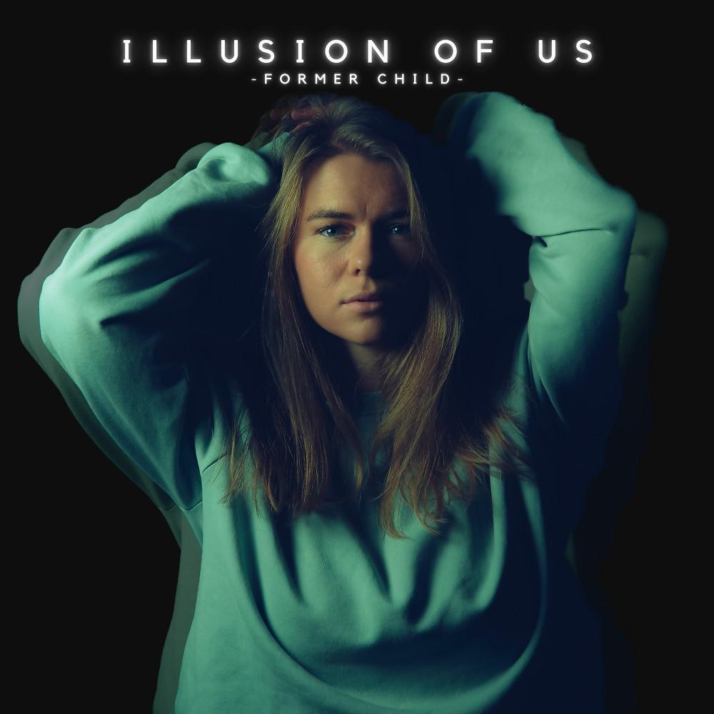 Постер альбома Illusion of Us
