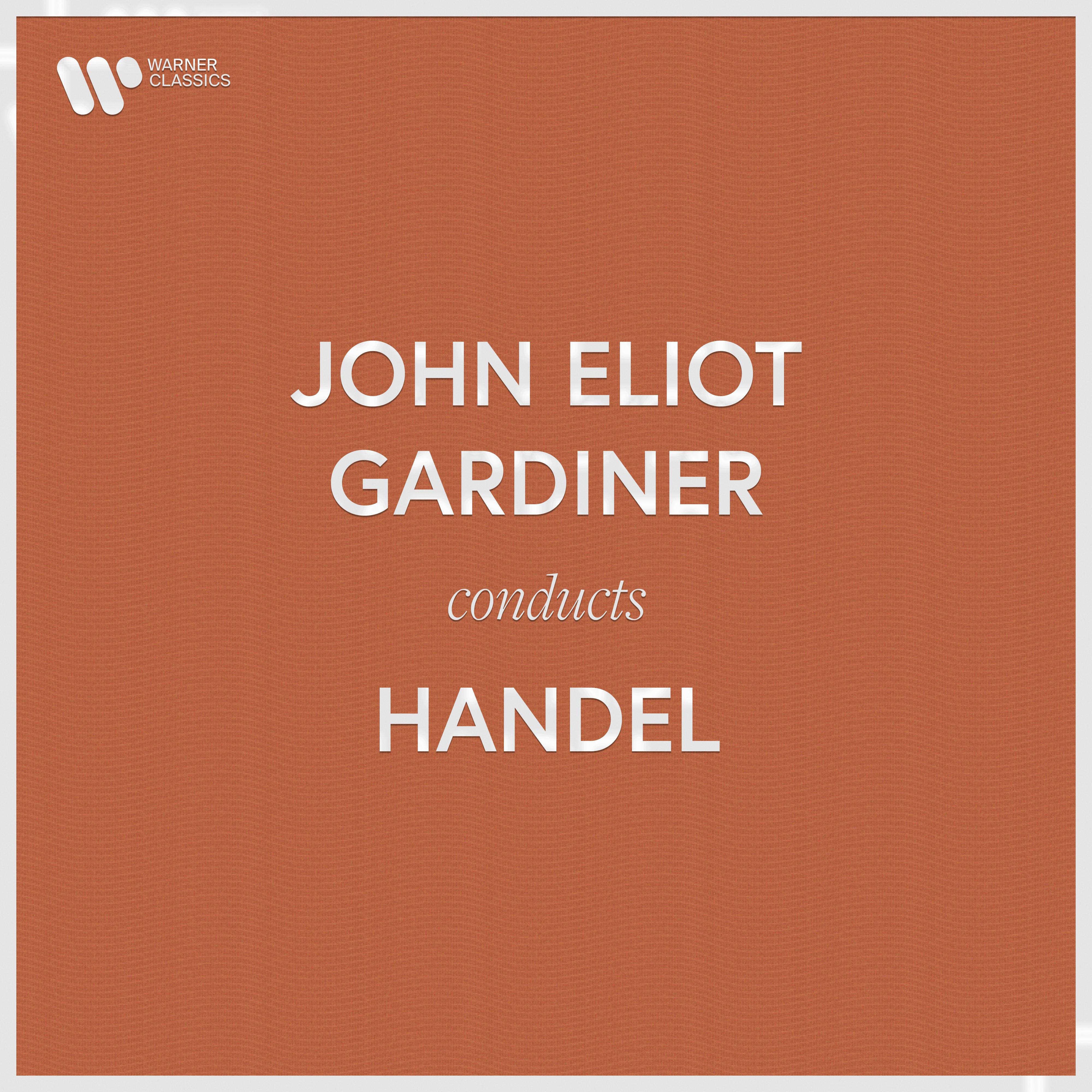 Постер альбома John Eliot Gardiner Conducts Handel