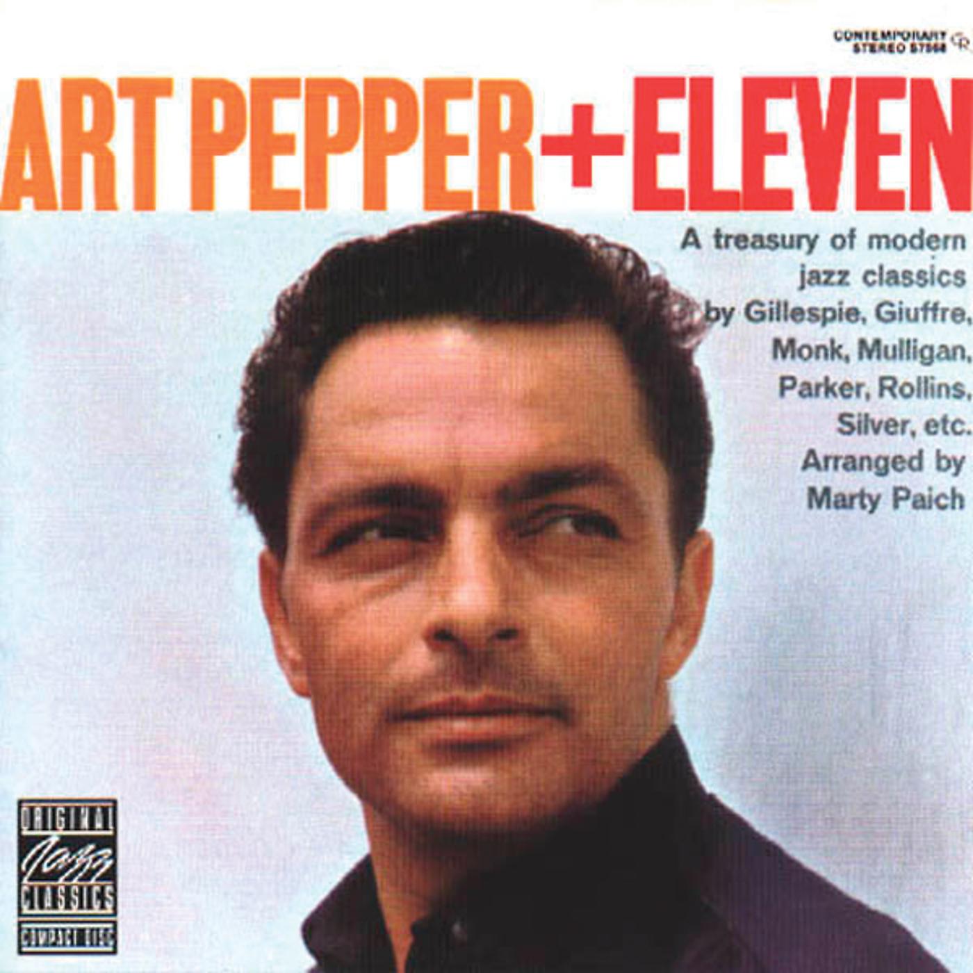 Постер альбома Art Pepper + Eleven: Modern Jazz Classics