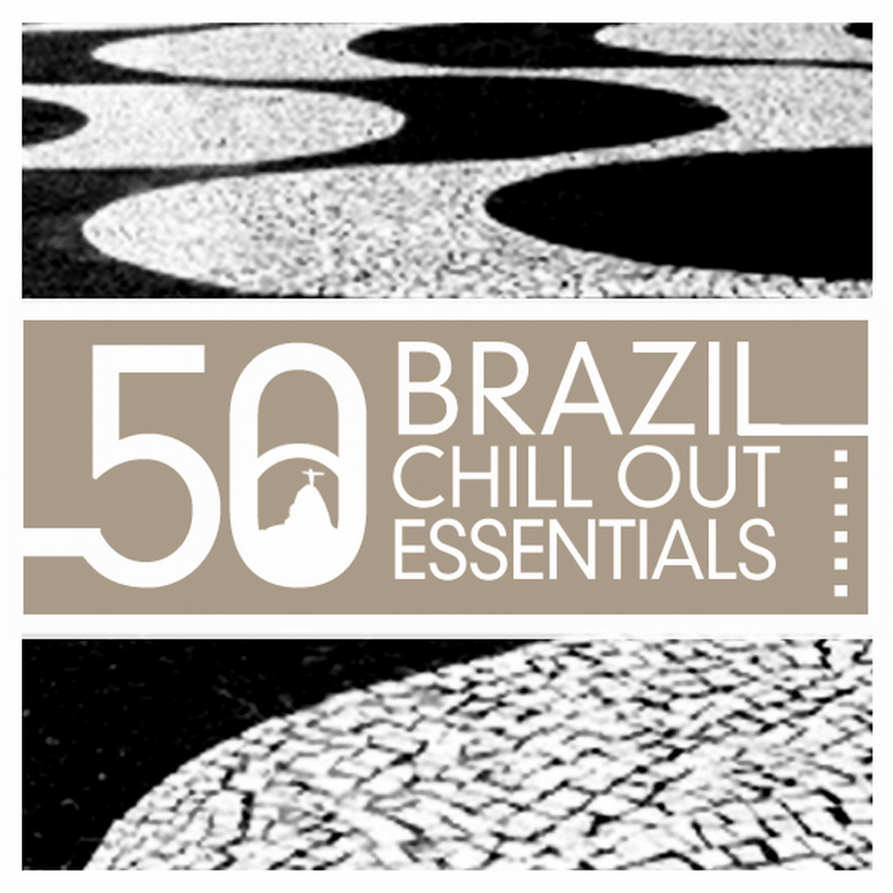 Постер альбома Brazil Chill out Essentials