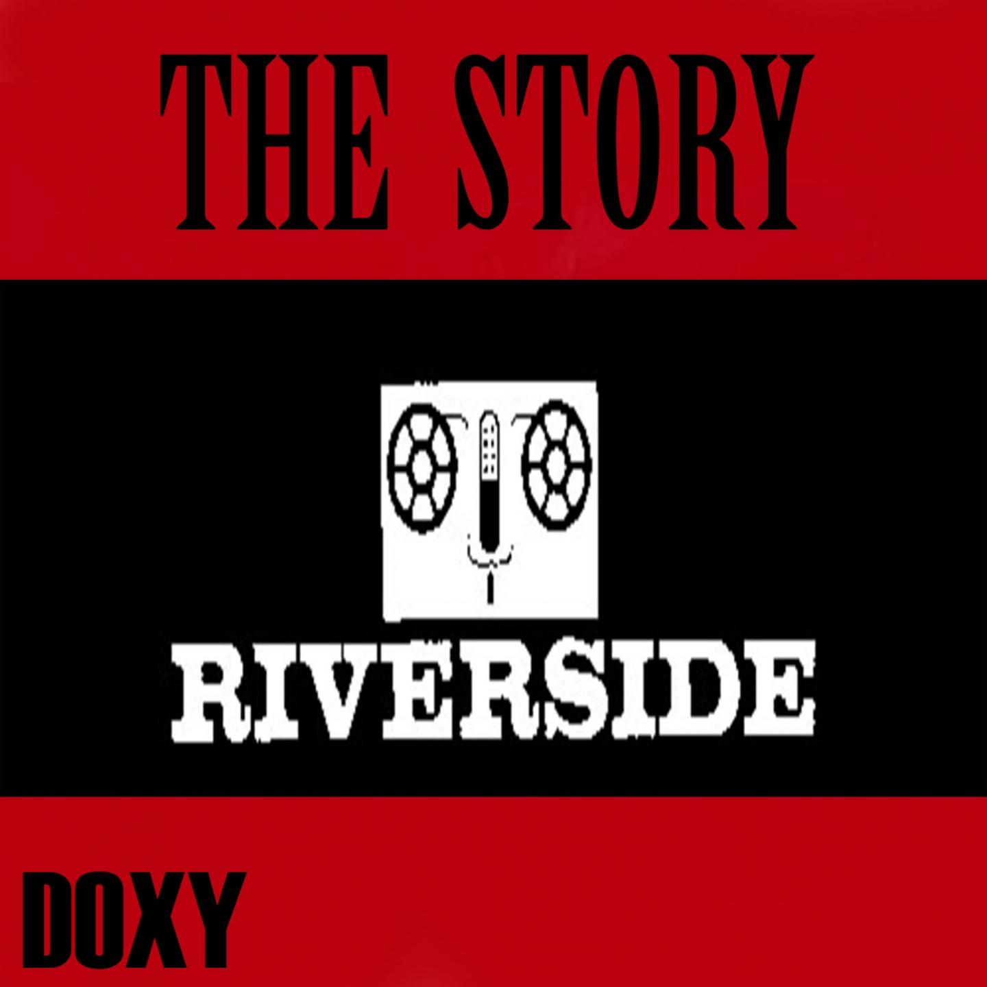 Постер альбома The Story Riverside (Remastered)
