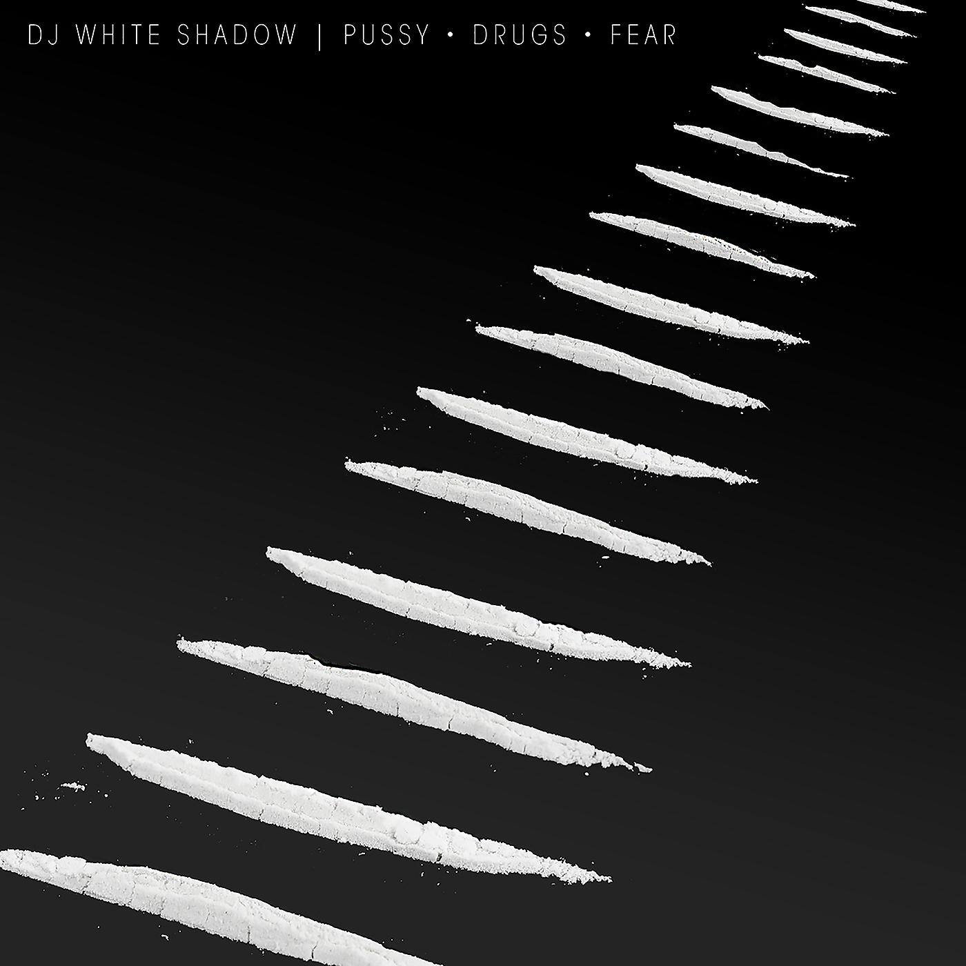 Постер альбома Pussy Drugs Fear