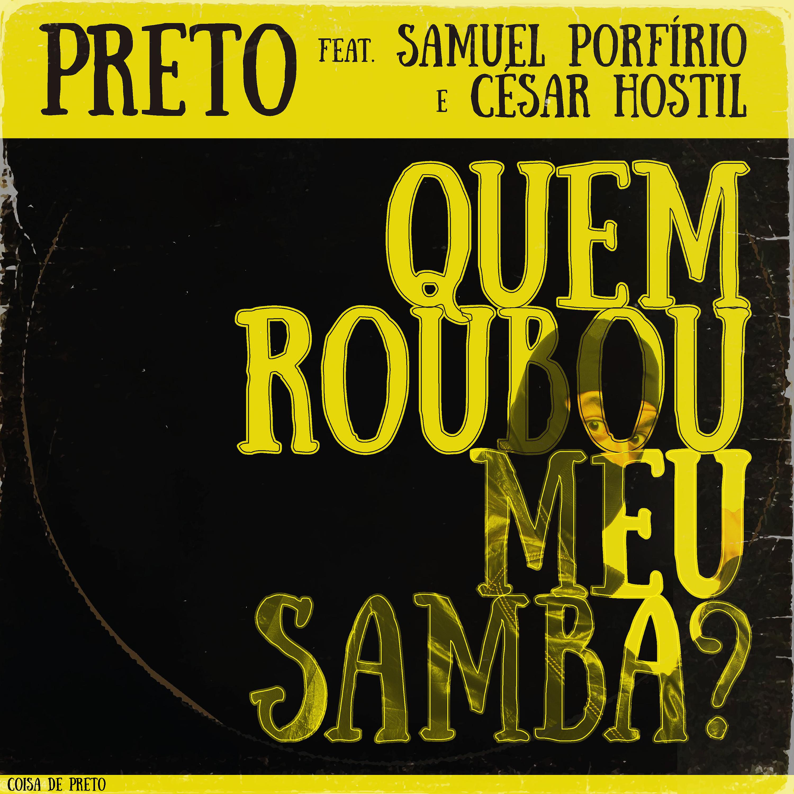Постер альбома Quem Roubou Meu Samba?