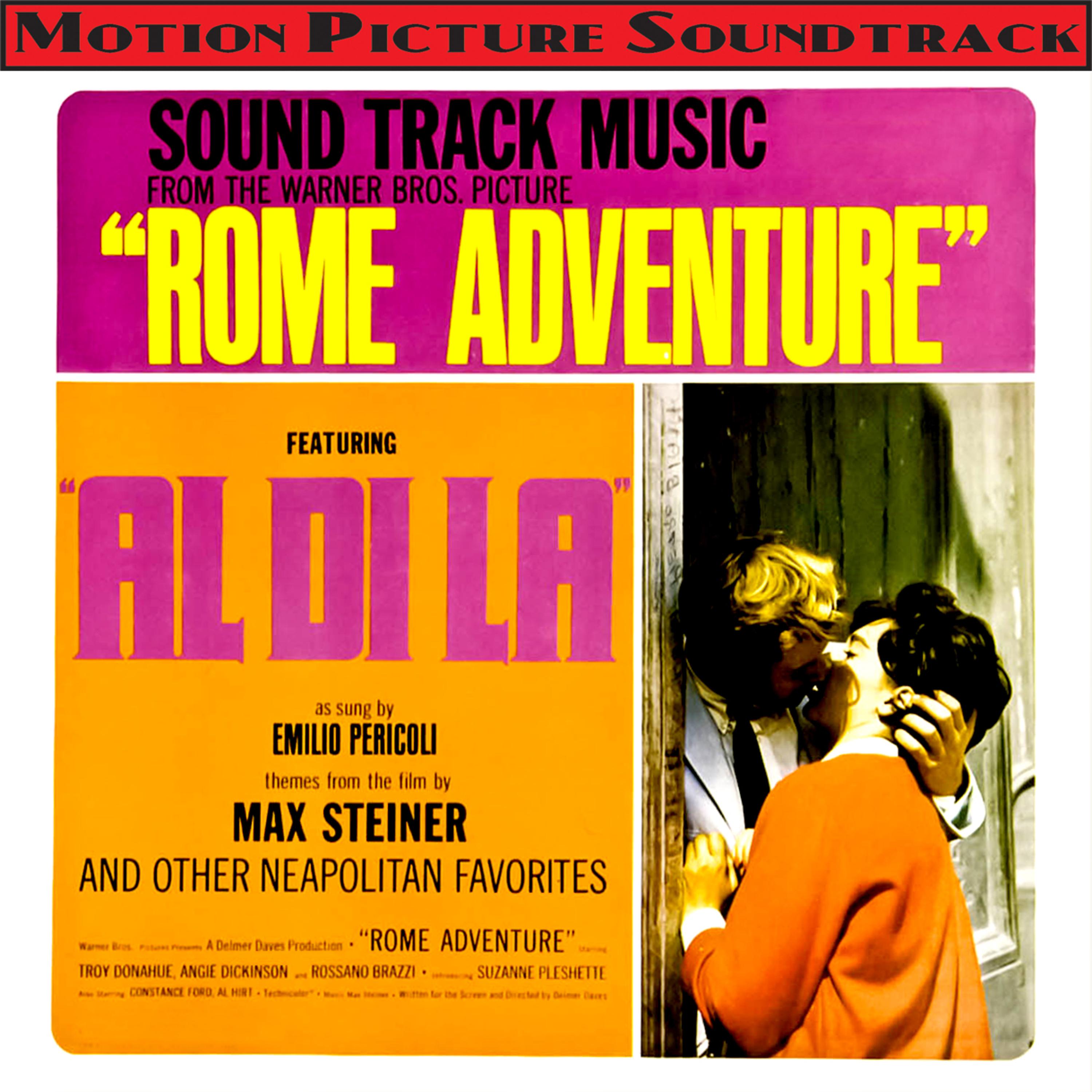 Постер альбома Rome Adventure (Themes From The 1962 Motion Picture Soundtrack)