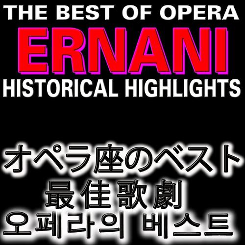 Постер альбома The Best of Opera : Ernani (Asia Edition)