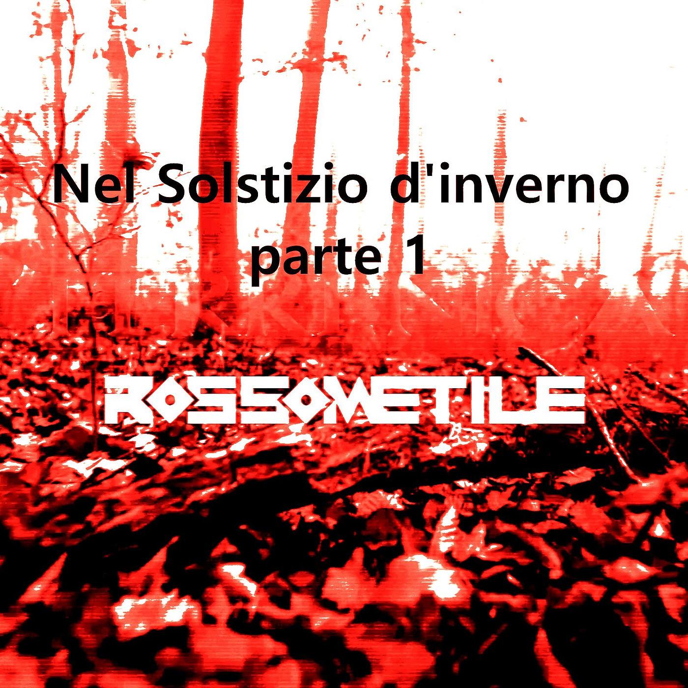 Постер альбома Nel Solstizio d'inverno pt. 1