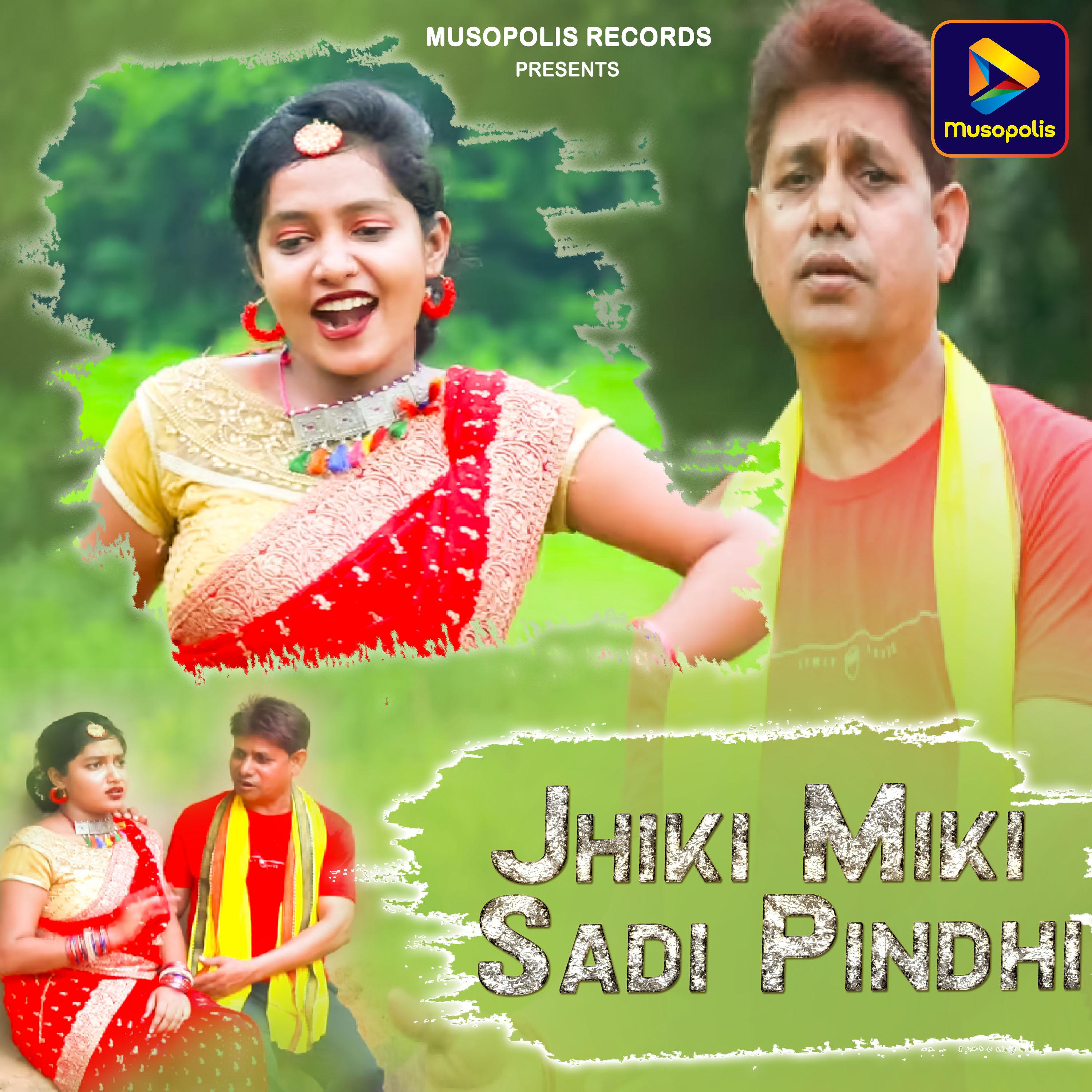 Постер альбома Jhiki Miki Sadi Pindhi