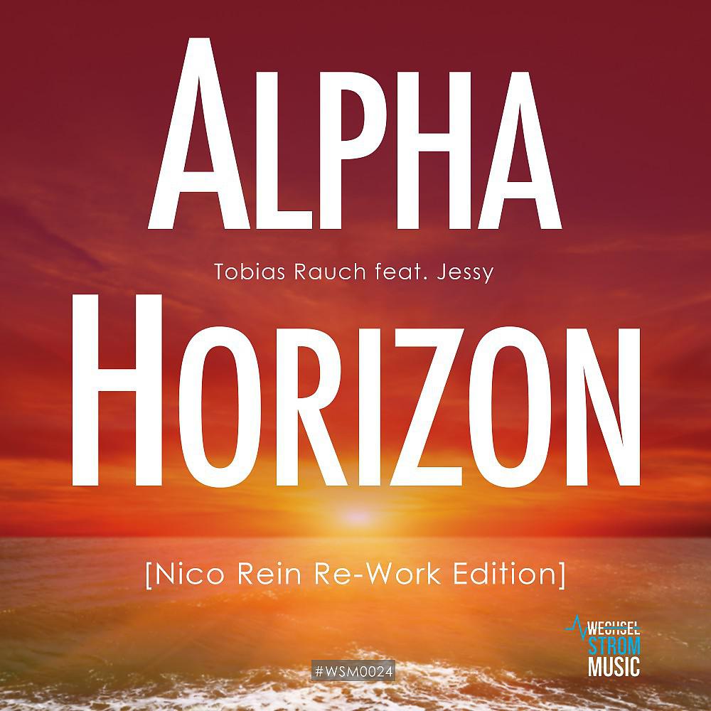 Постер альбома Alpha Horizon (Nico Rein Re-Work Edition)