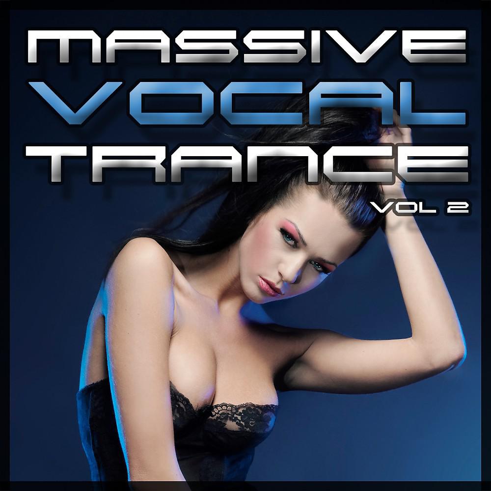 Постер альбома Massive Vocal Trance, Vol. 2