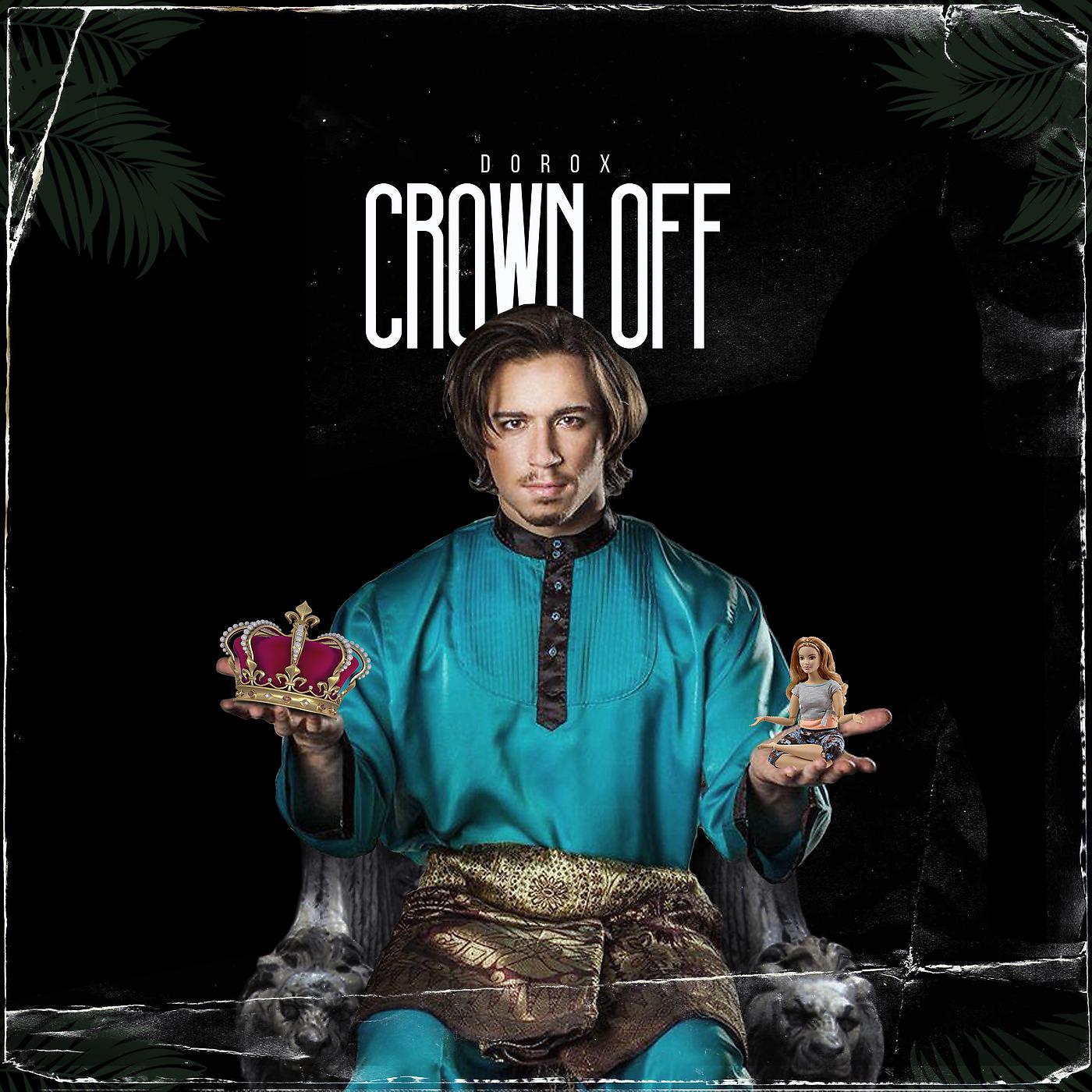 Постер альбома Crown Off