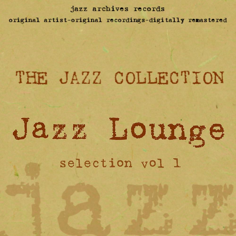 Постер альбома Jazz Lounge (Selection, Vol1)