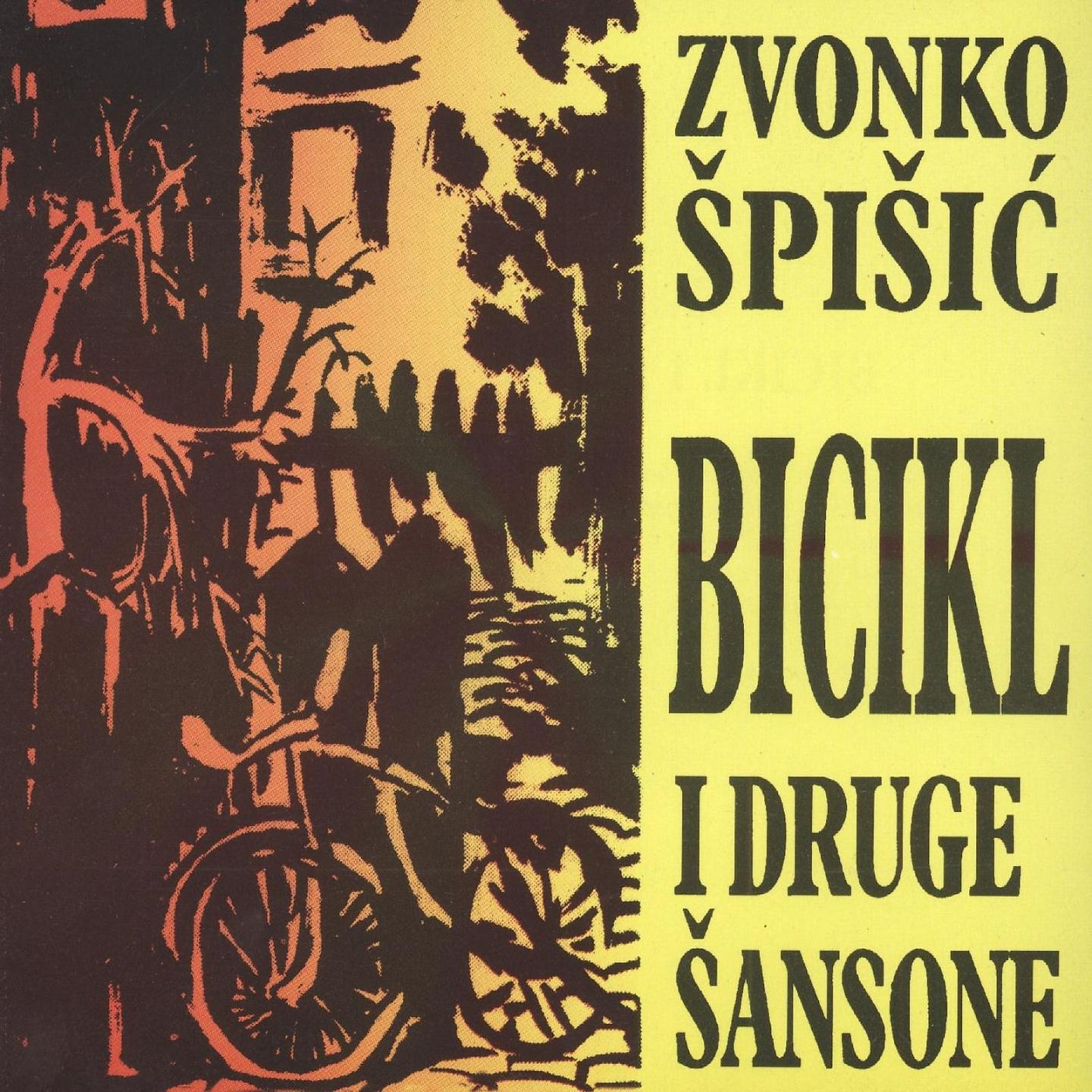 Постер альбома Bicikl I Druge Šansone