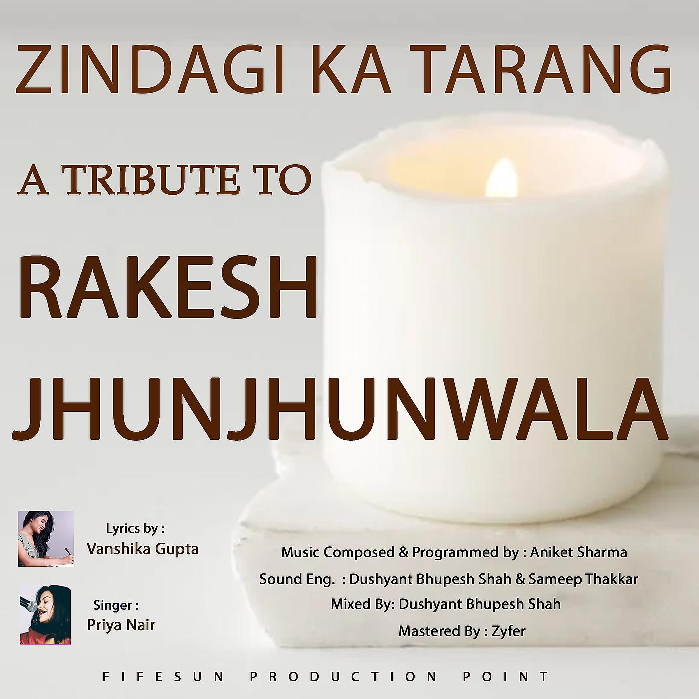 Постер альбома Zindagi Ka Tarang: A Tribute to Rakesh Jhunjhunwala