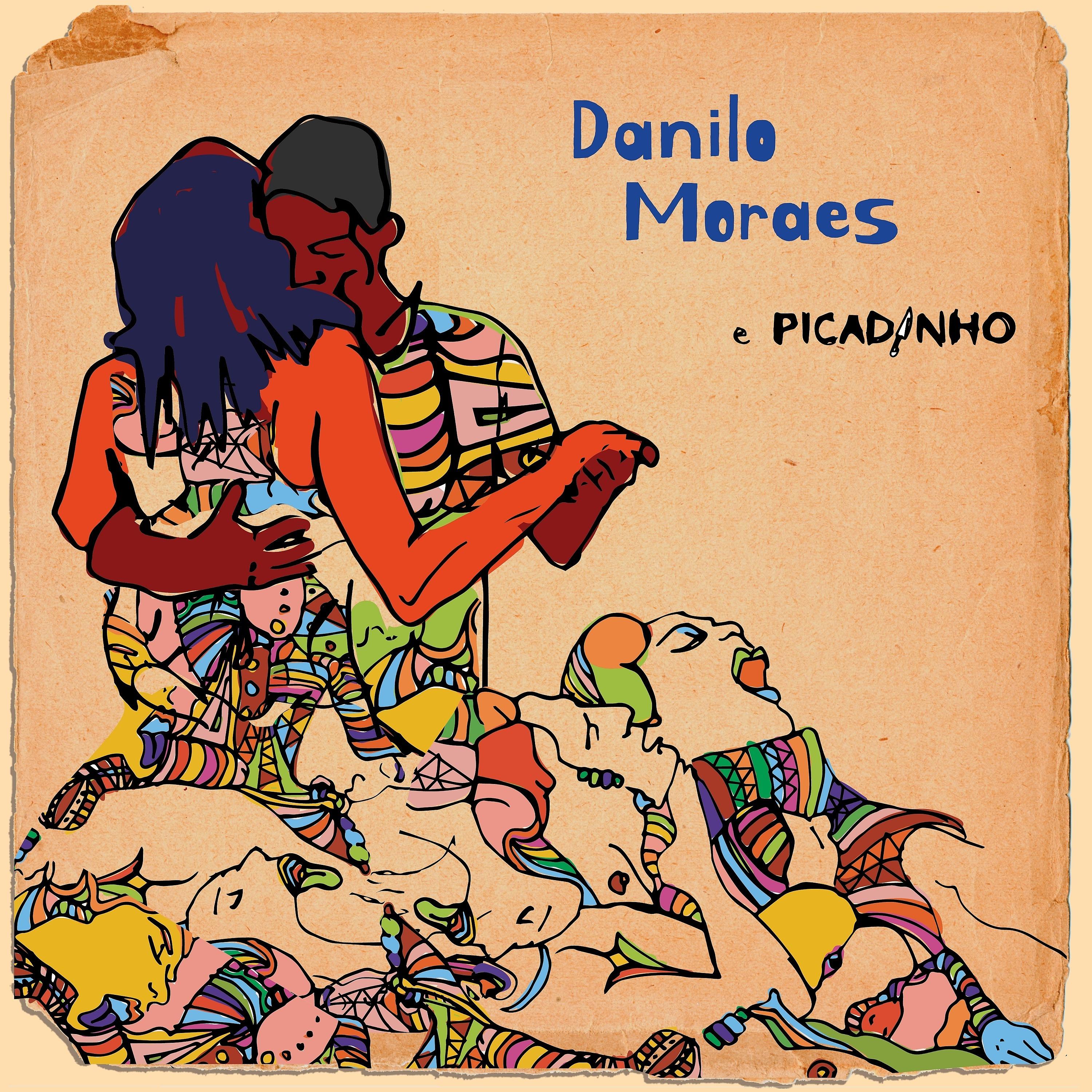 Постер альбома Danilo Moraes e Picadinho