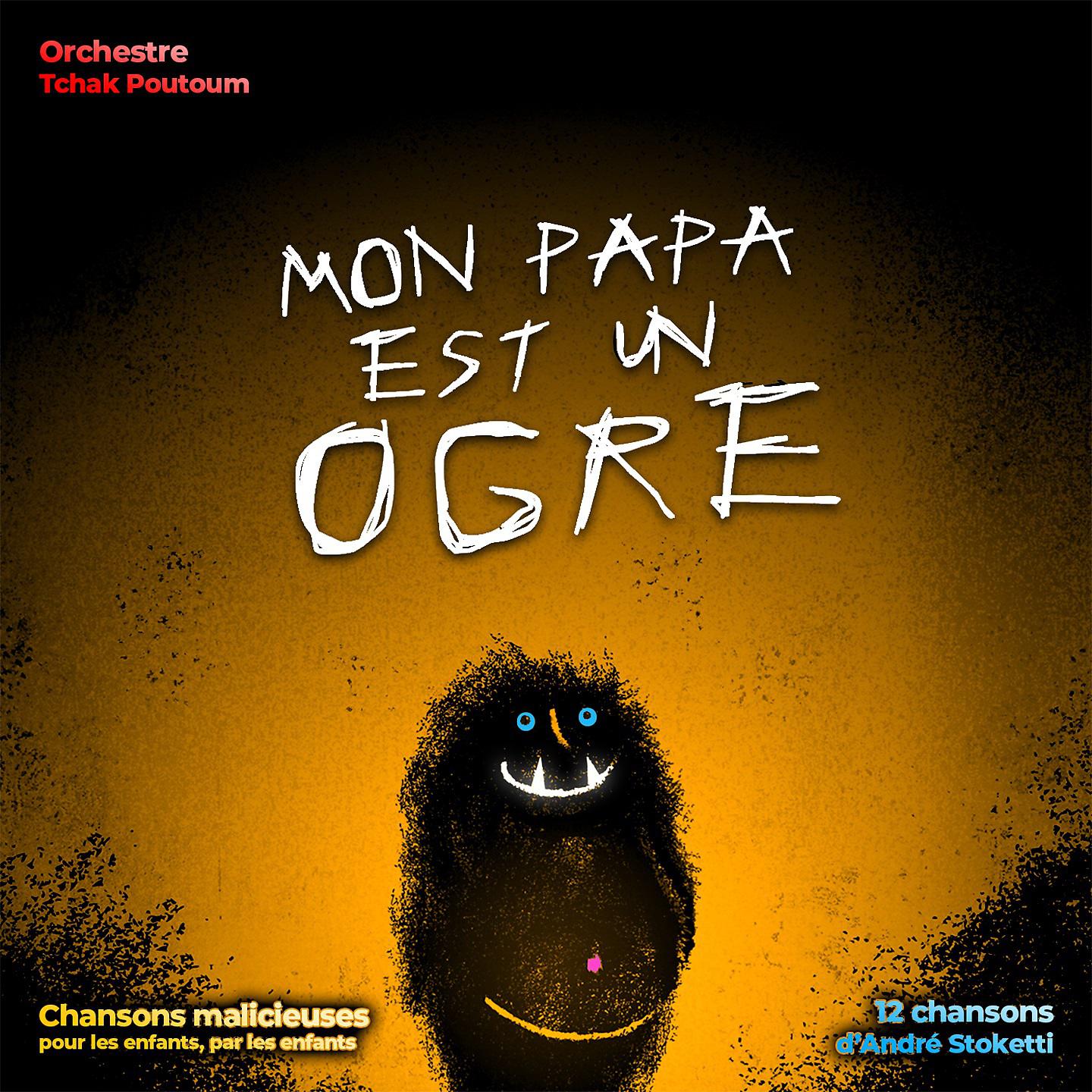 Постер альбома Mon papa est un ogre