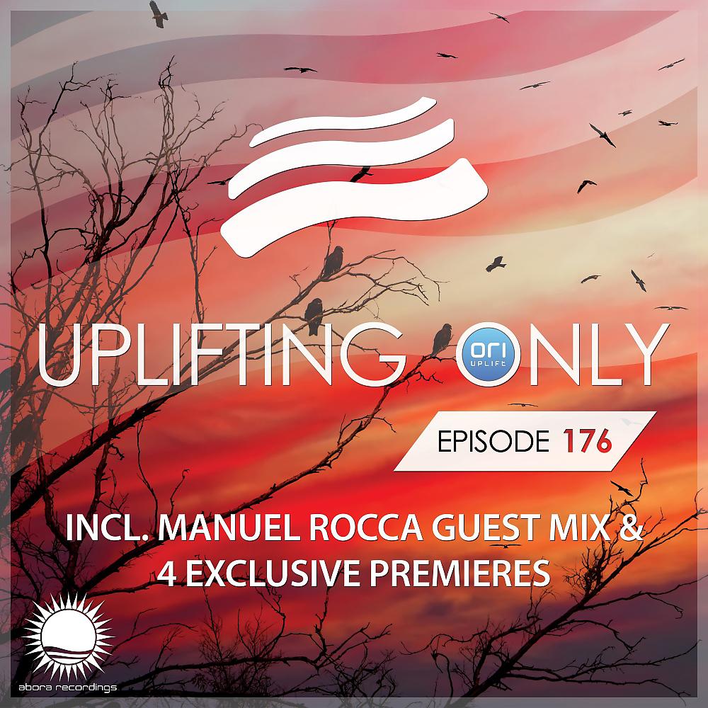 Постер альбома Uplifting Only Episode 176 (incl. Manuel Rocca Extended Guestmix: Levitated 50th Special)