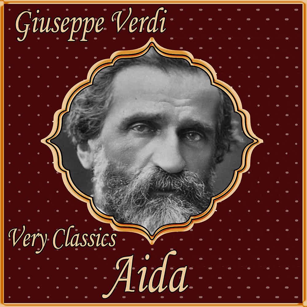 Постер альбома Giuseppe Verdi: Very Classics. Aida