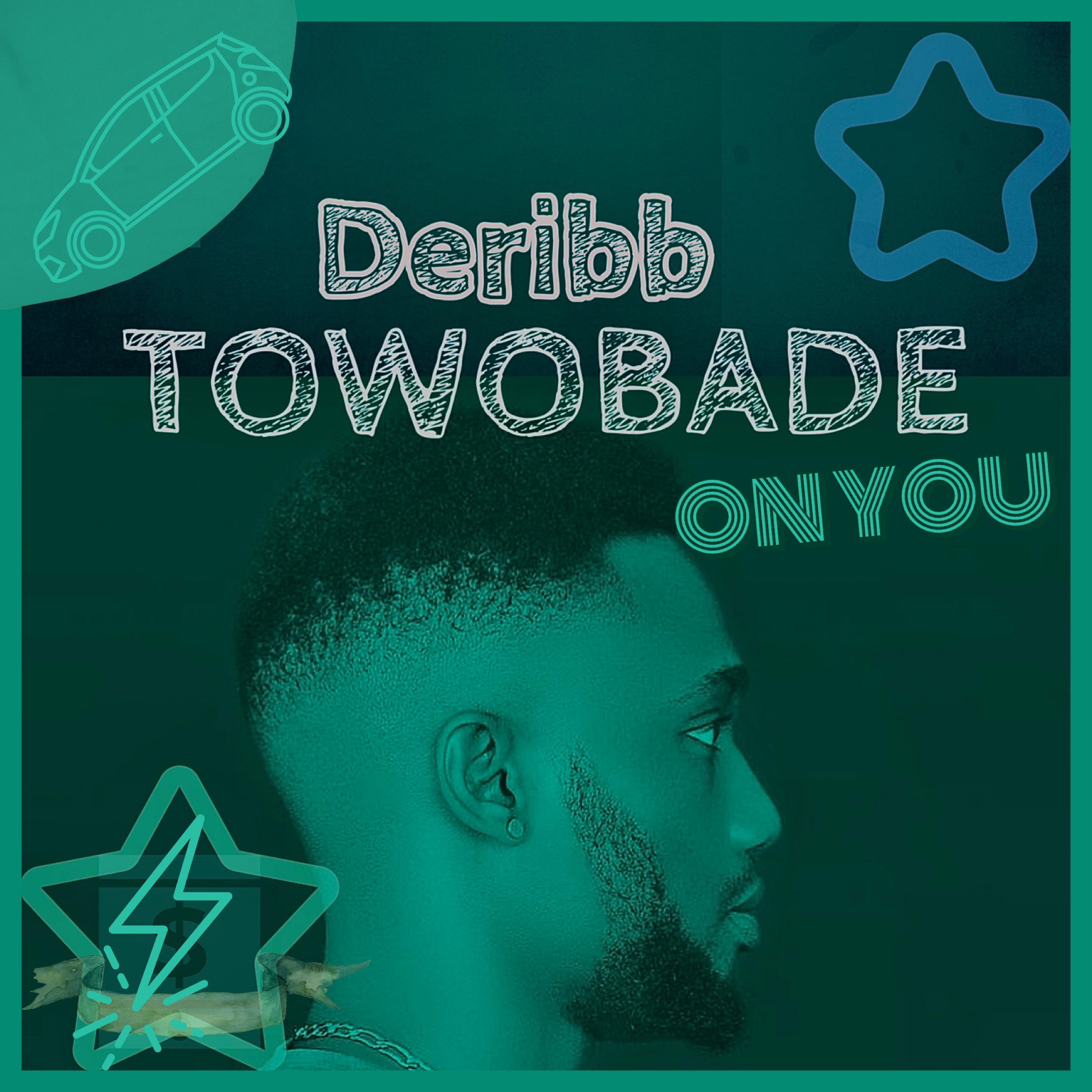 Постер альбома On You (Towobade)