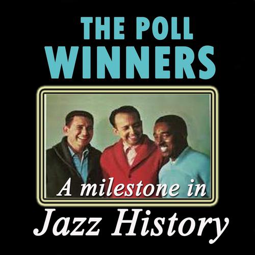 Постер альбома The Poll Winners: A Milestone in Jazz History
