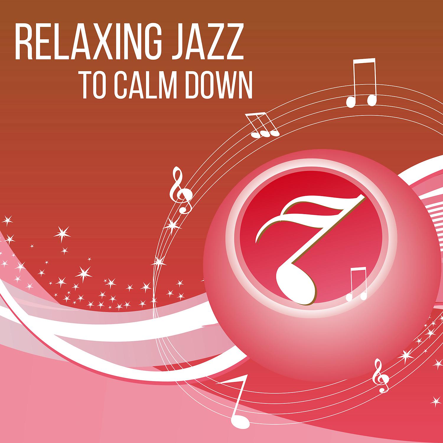 Постер альбома Relaxing Jazz to Calm Down – Music for Stress Relief, Jazzy Night, Blue Moon, Vintage Piano Jazz