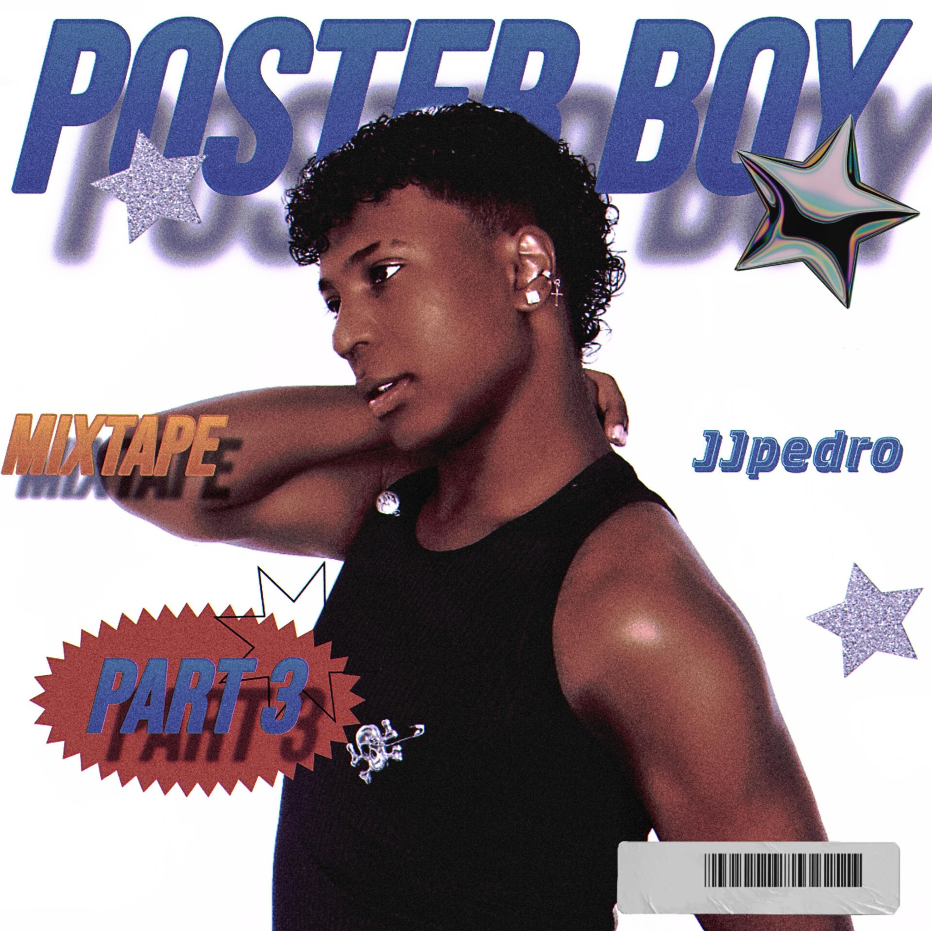 Постер альбома Poster Boy (Mixtape, Pt. 3)