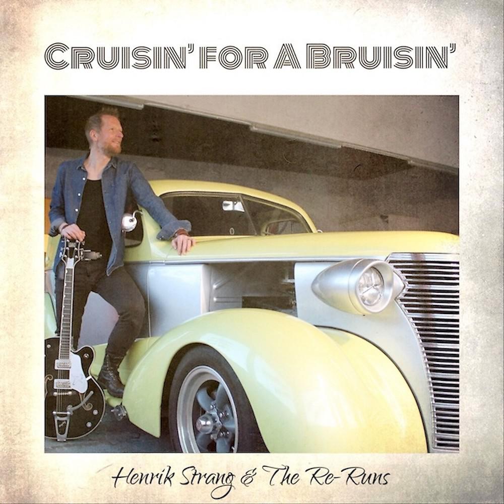 Постер альбома Cruisin' for a Bruisin'