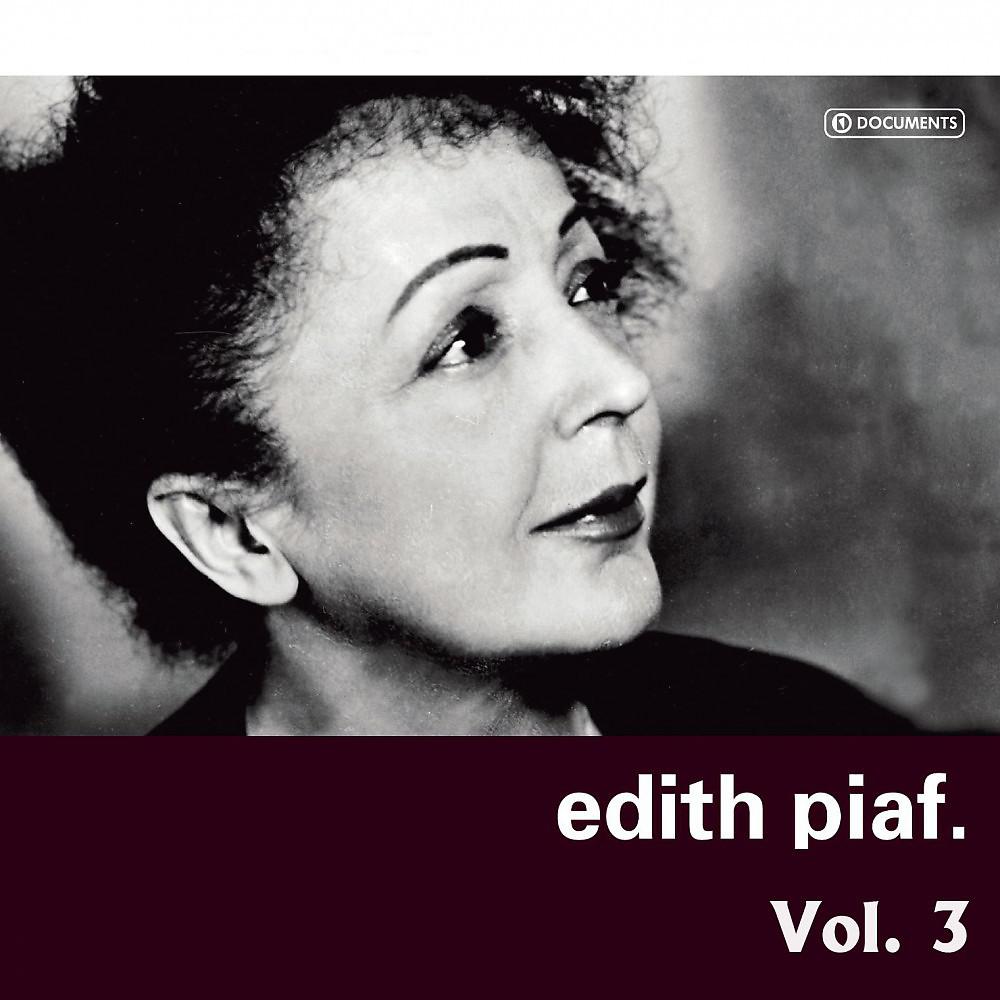 Постер альбома Edith Piaf Vol. 3