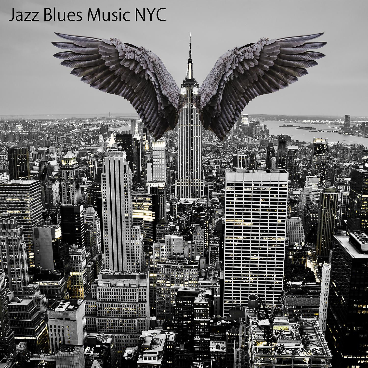 Постер альбома Jazz Blues Music NYC: Unforgettable Instrumental Experience