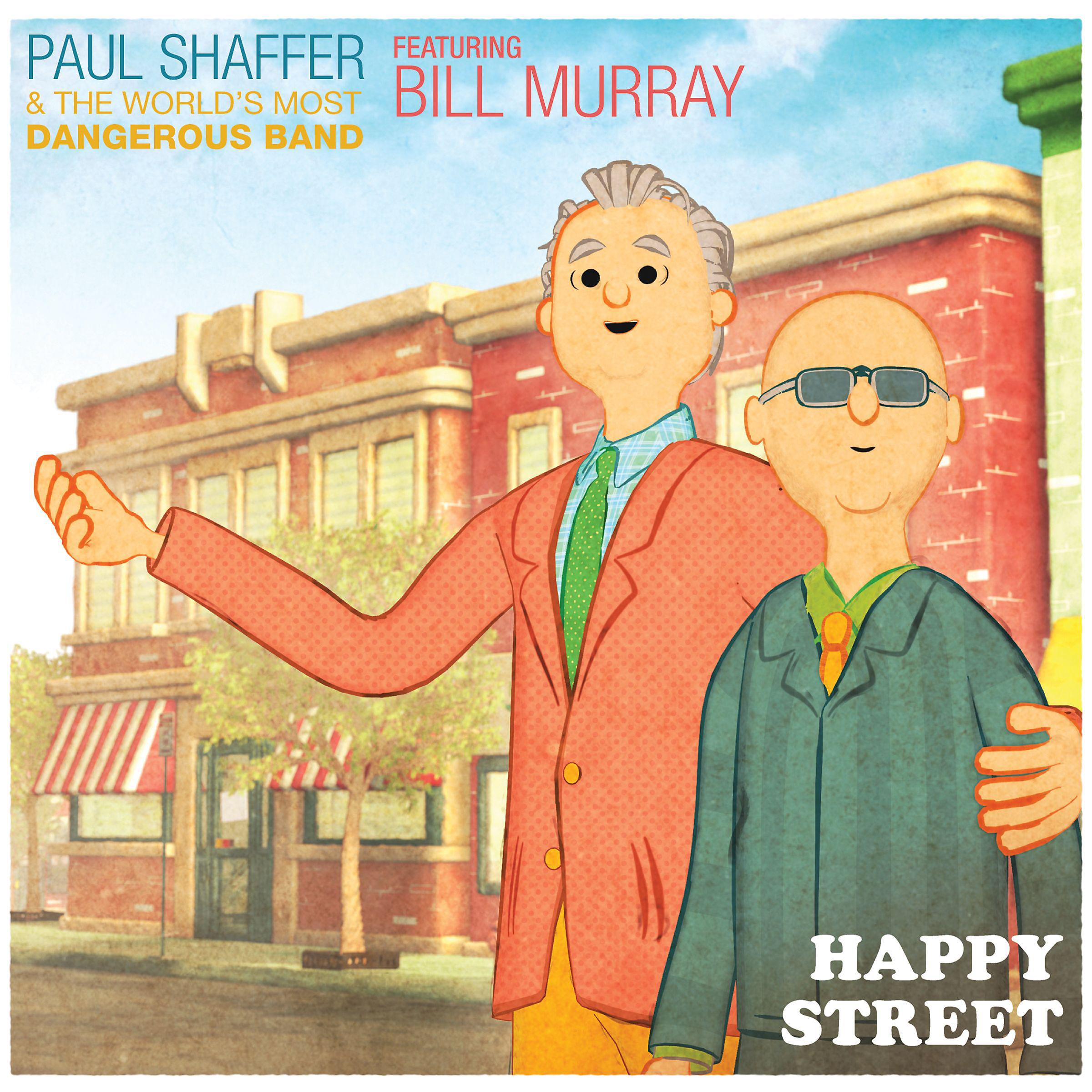 Постер альбома Happy Street (feat. Bill Murray) [Video Version]