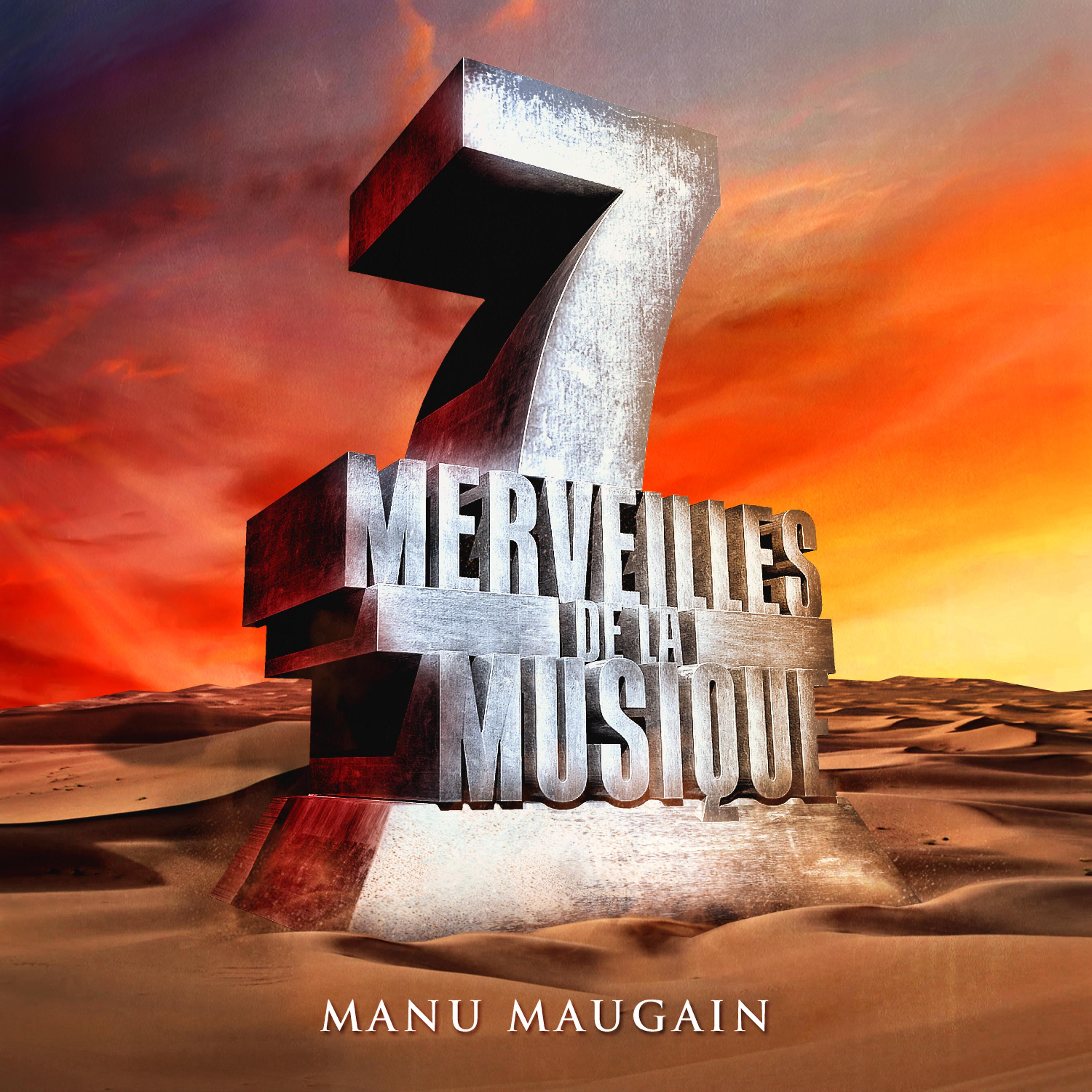 Постер альбома 7 merveilles de la musique: Manu Maugain
