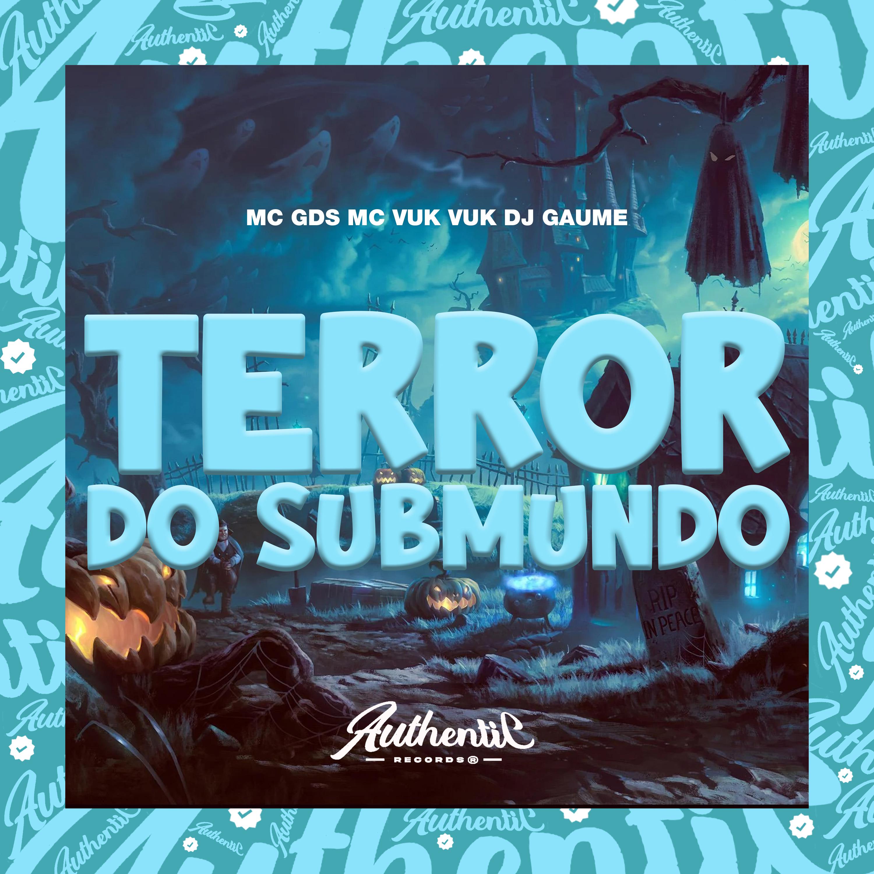 Постер альбома Terror do Submundo