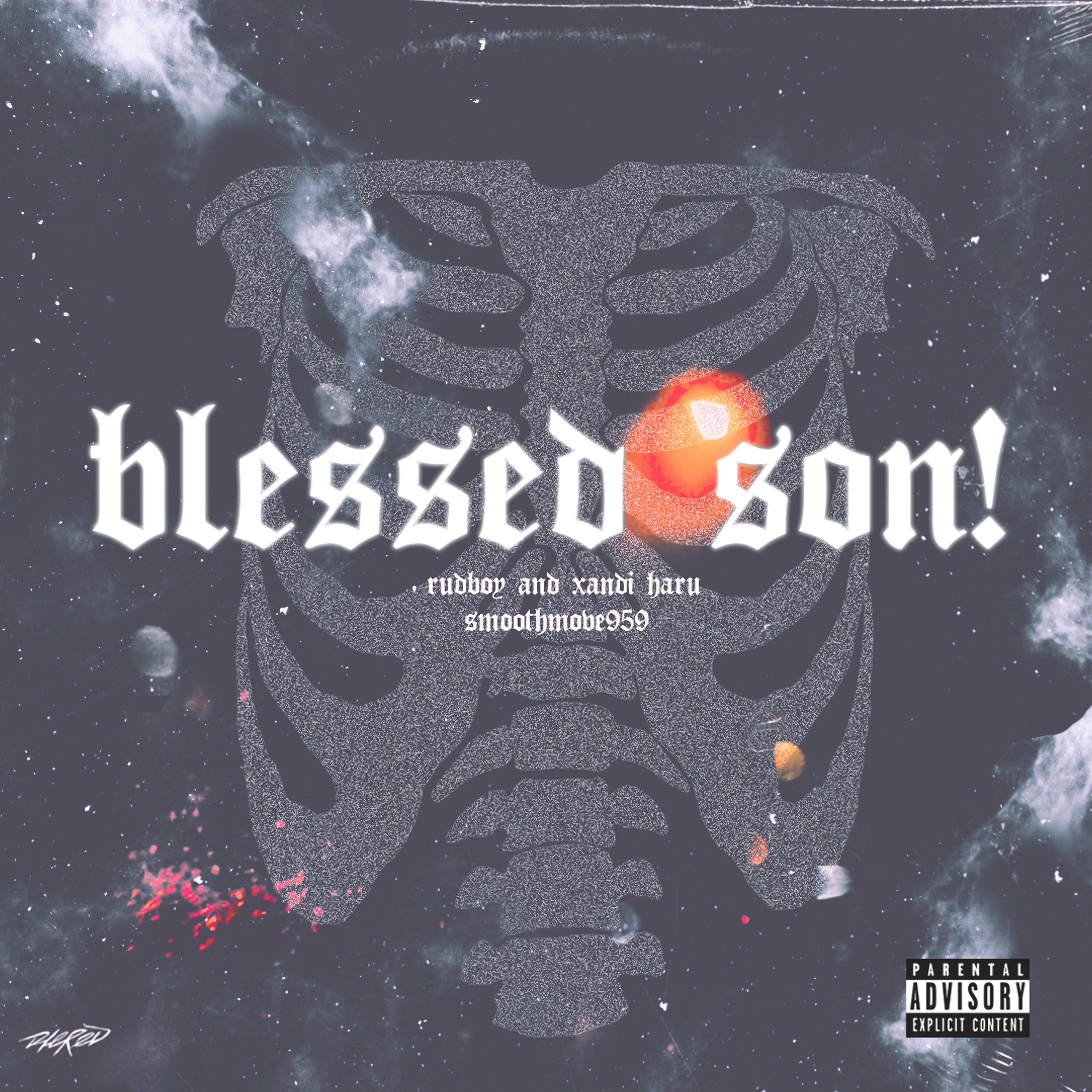 Постер альбома Blessed Son!
