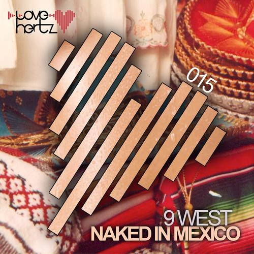 Постер альбома Naked In Mexico