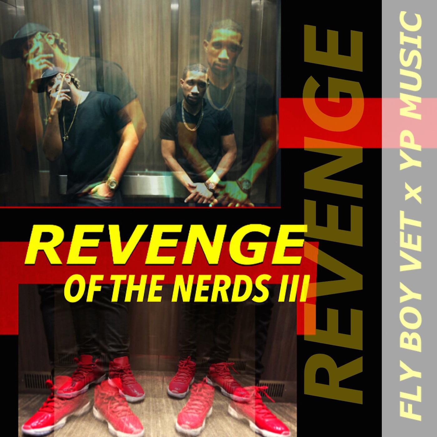 Постер альбома Revenge of the Nerds III