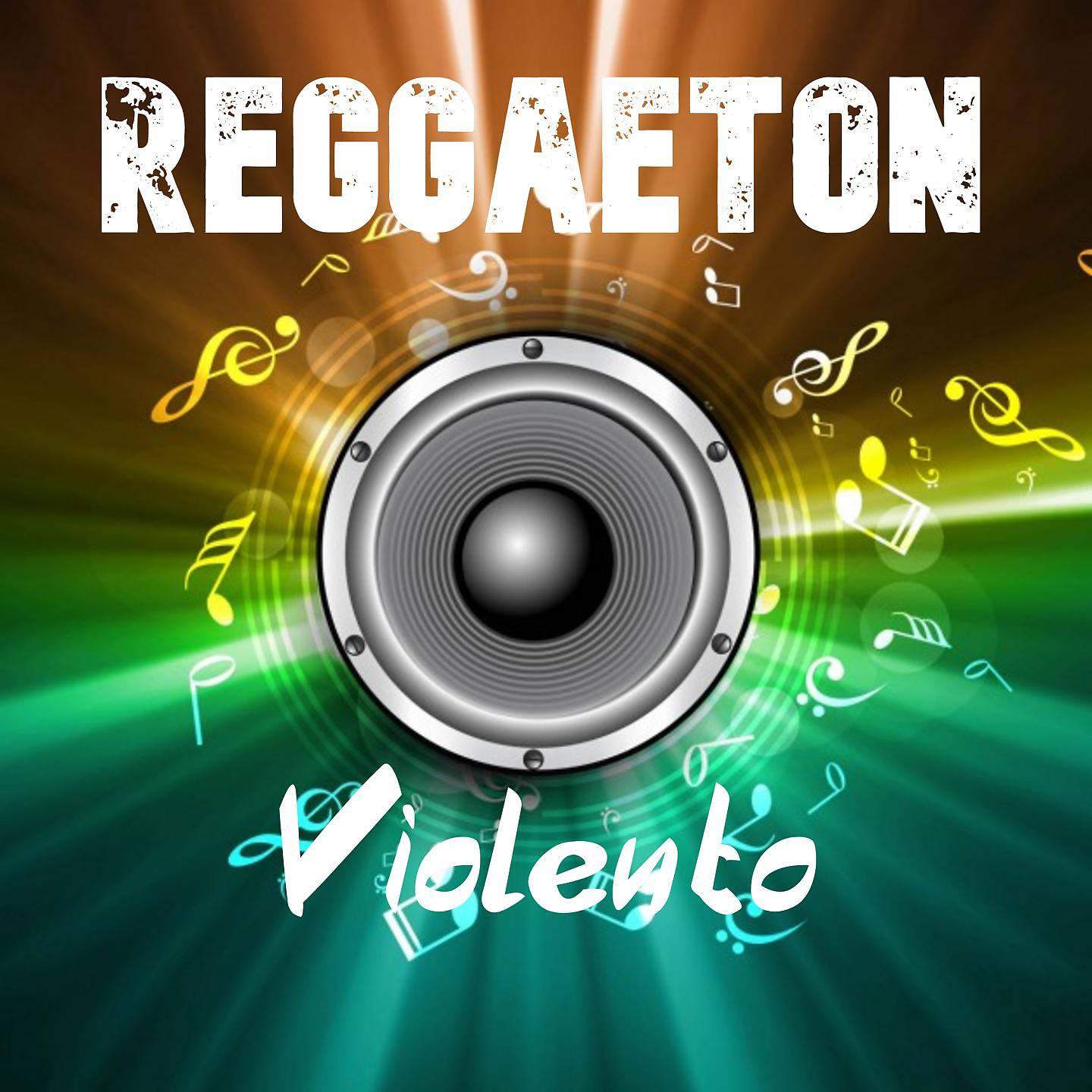 Постер альбома Reggaeton Violento