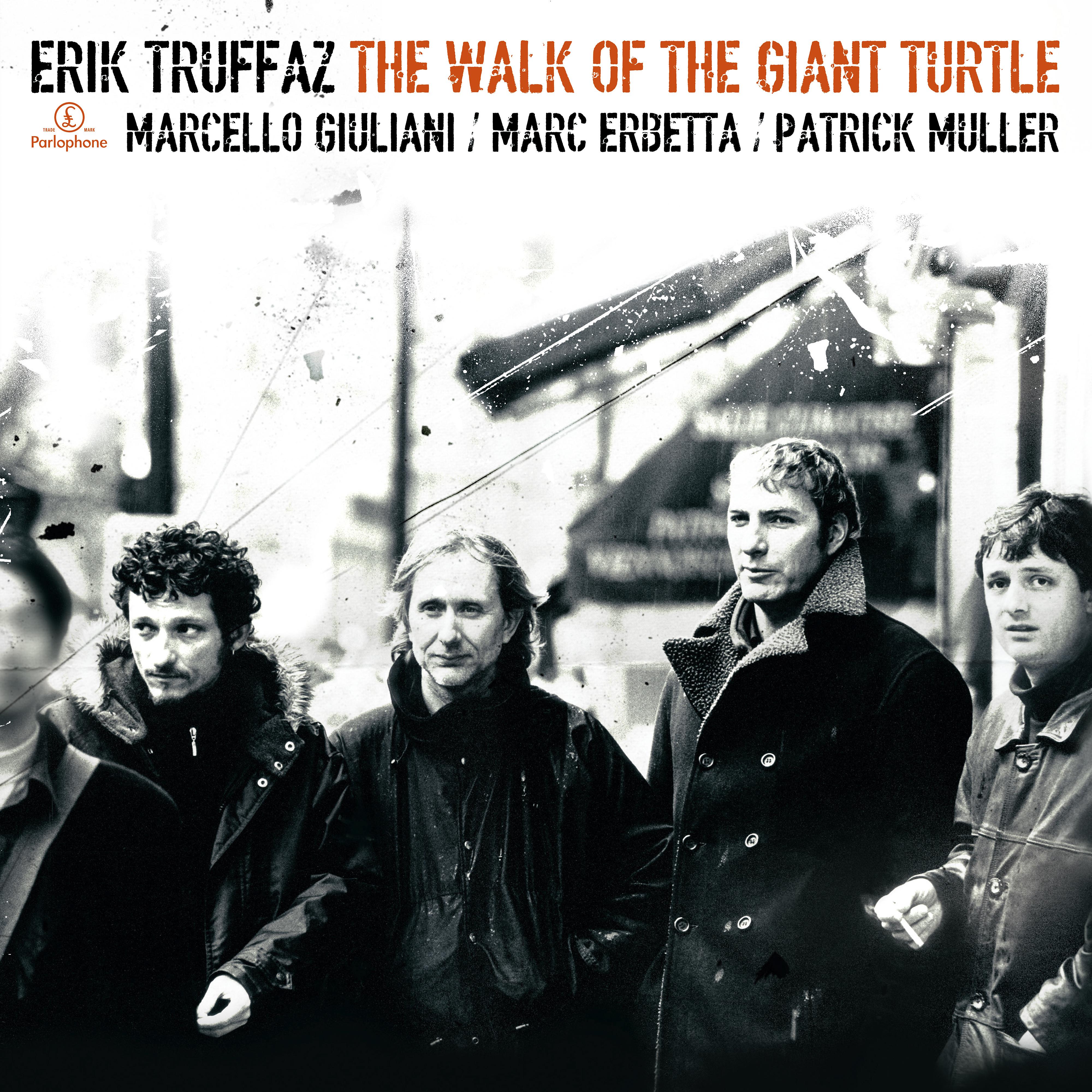 Постер альбома The Walk Of The Giant Turtle (Edition Deluxe)