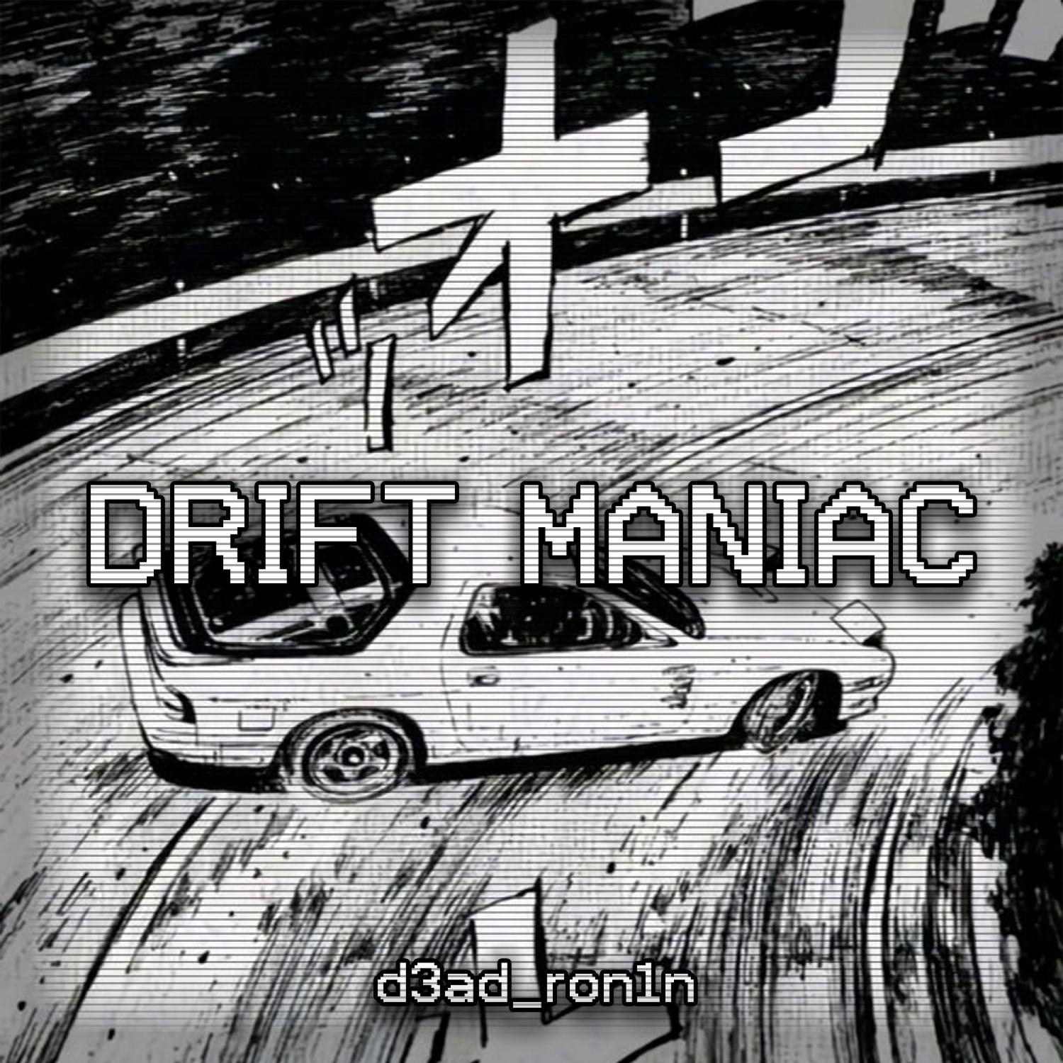 Постер альбома DRIFT MANIAC