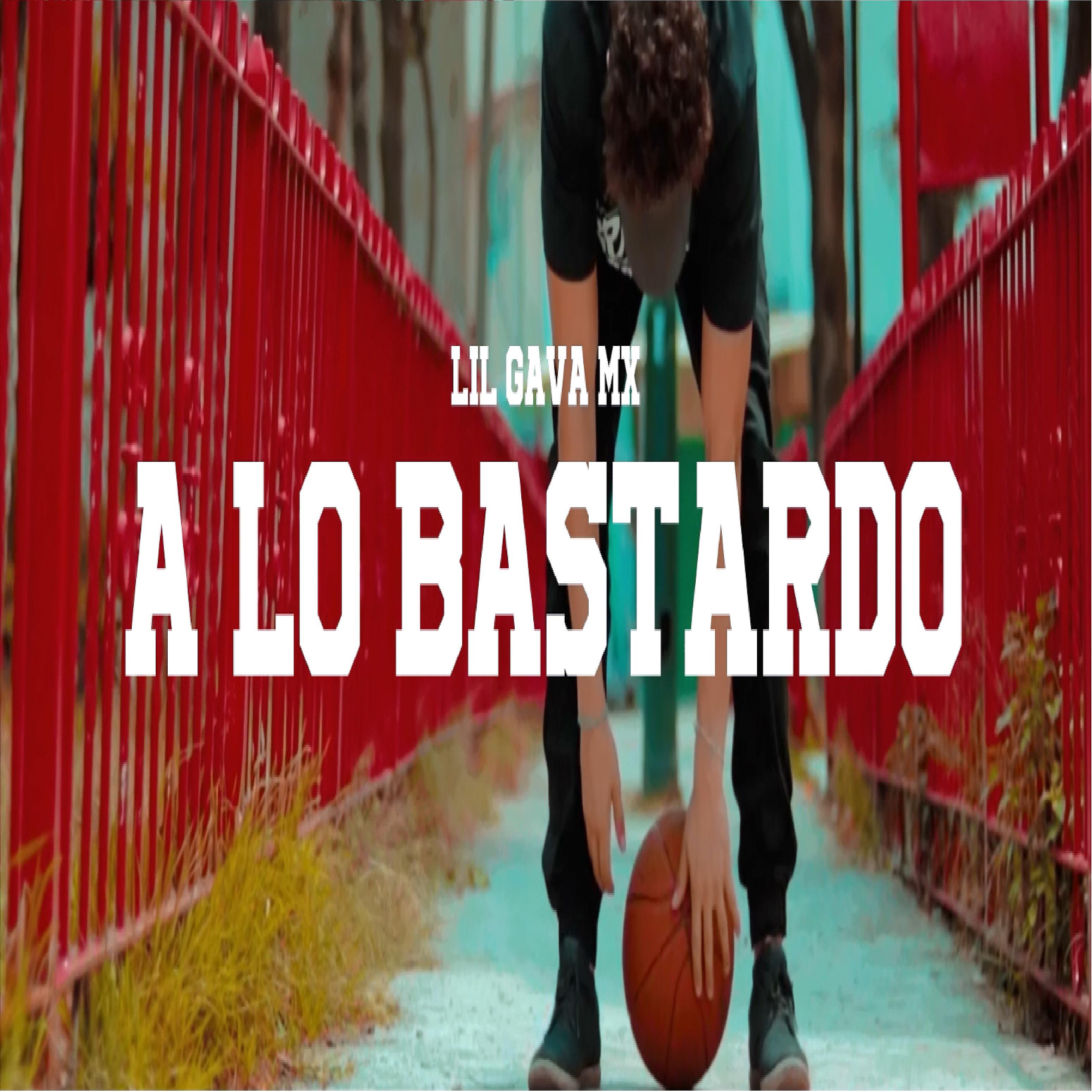 Постер альбома A Lo Bastardo