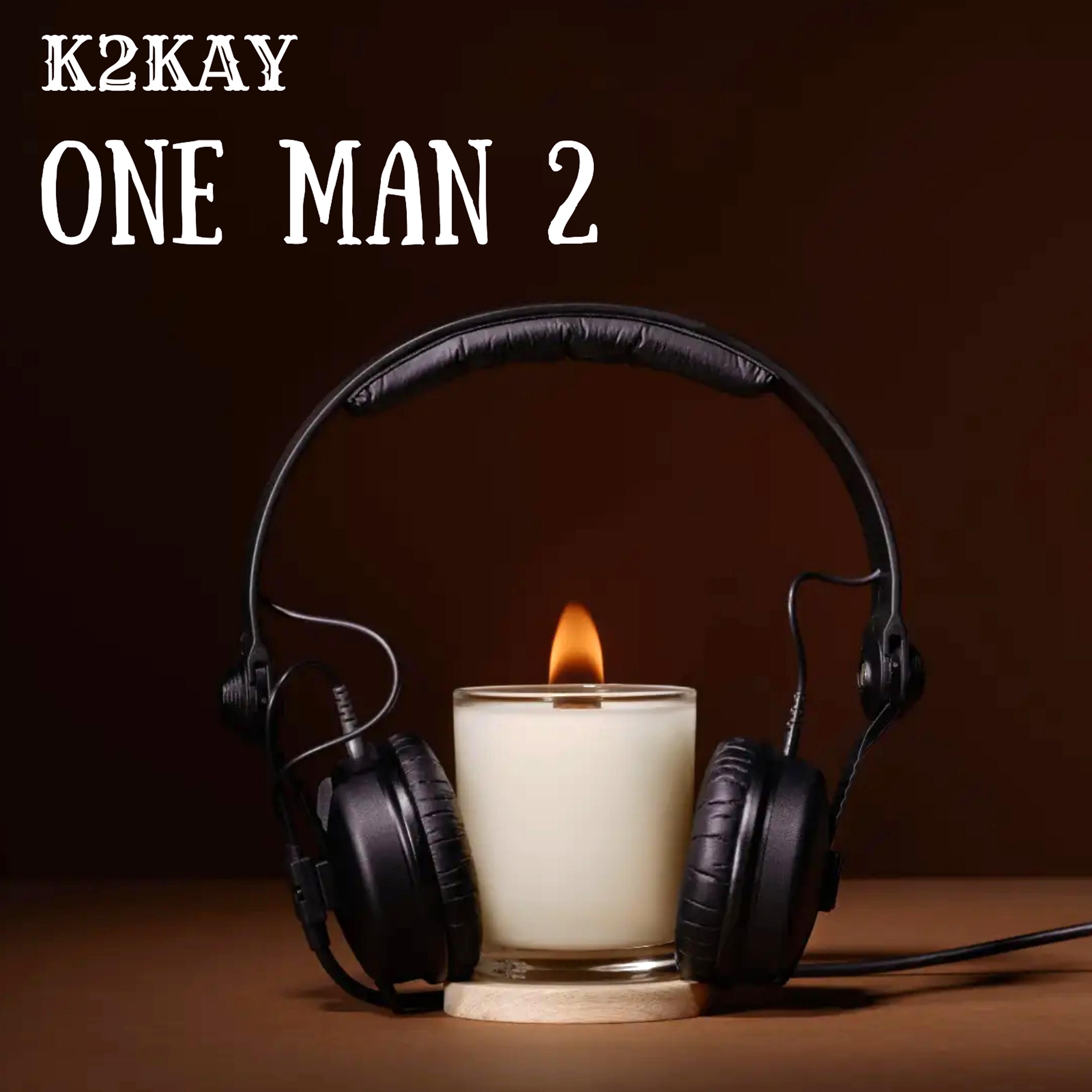 Постер альбома One Man 2 (feat. Kman)