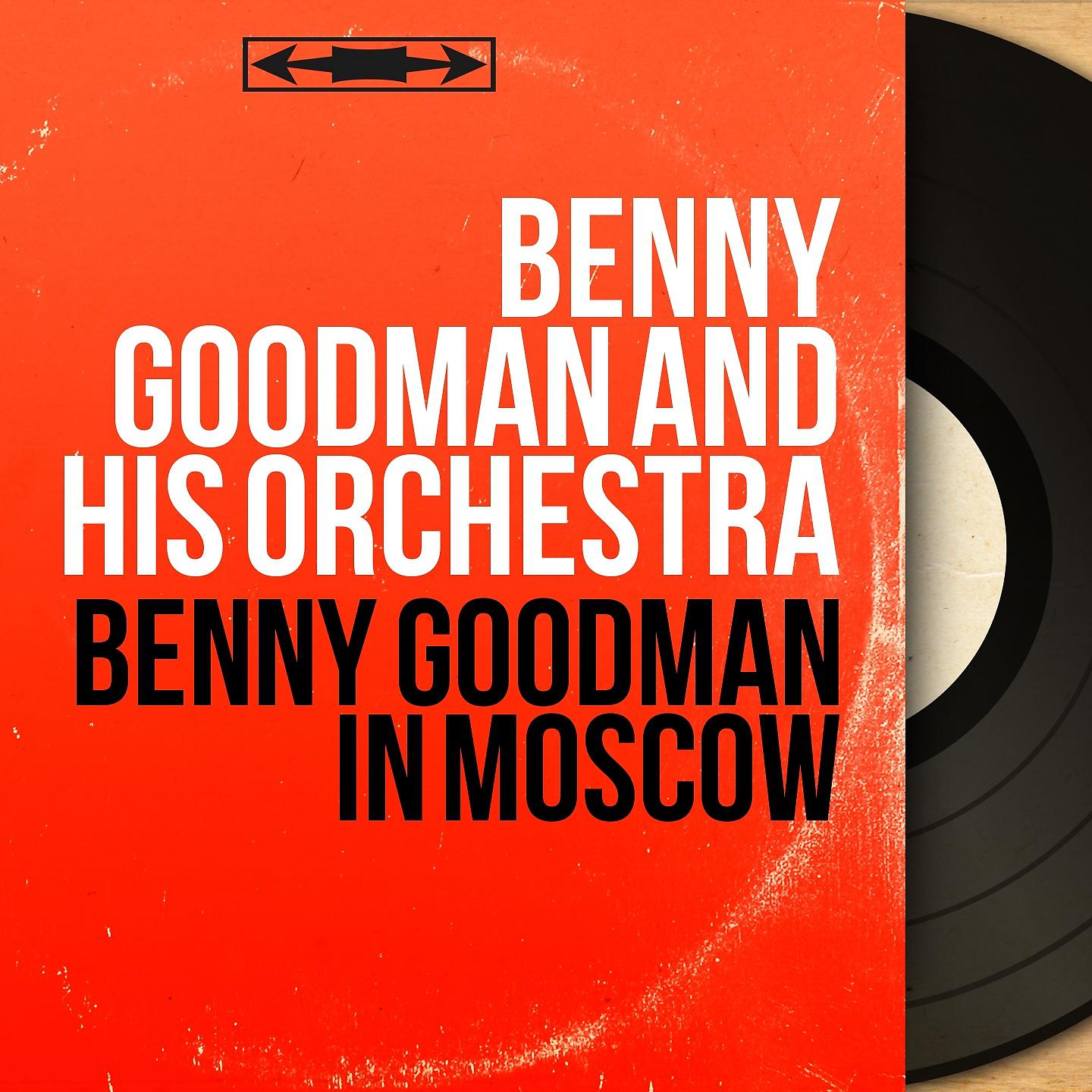 Постер альбома Benny Goodman in Moscow