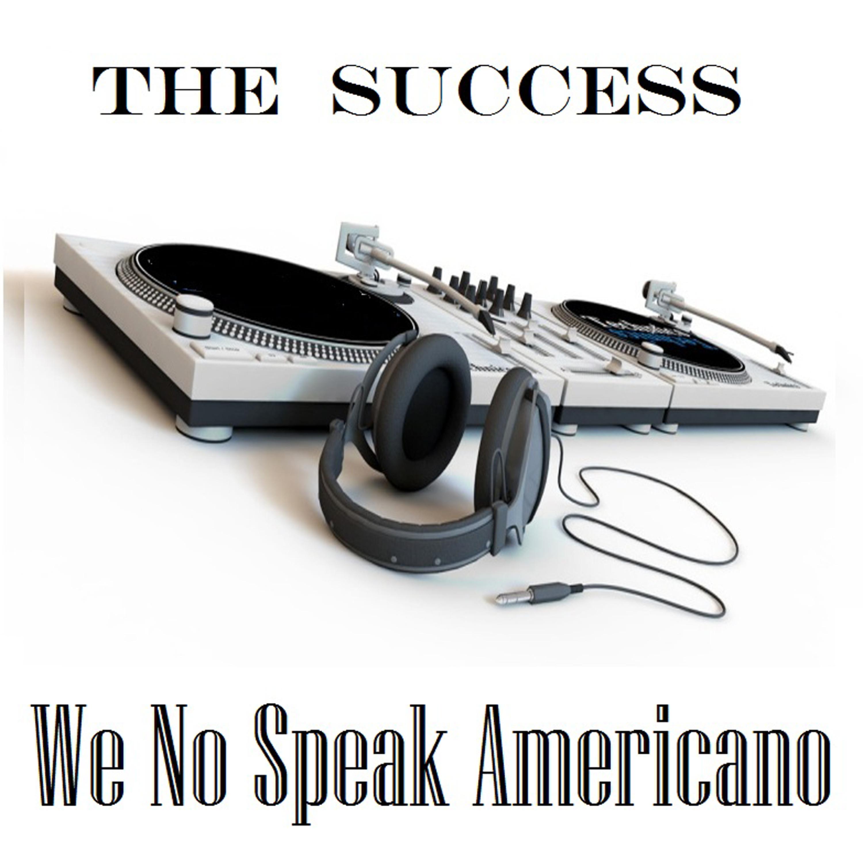 Постер альбома We no speak Americano