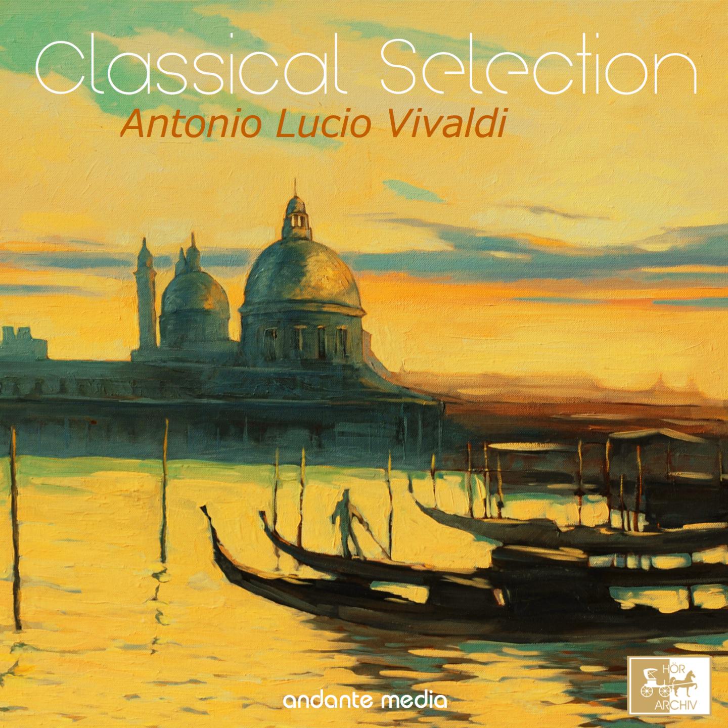 Постер альбома Classical Selection - Vivaldi: Musici di Venezia
