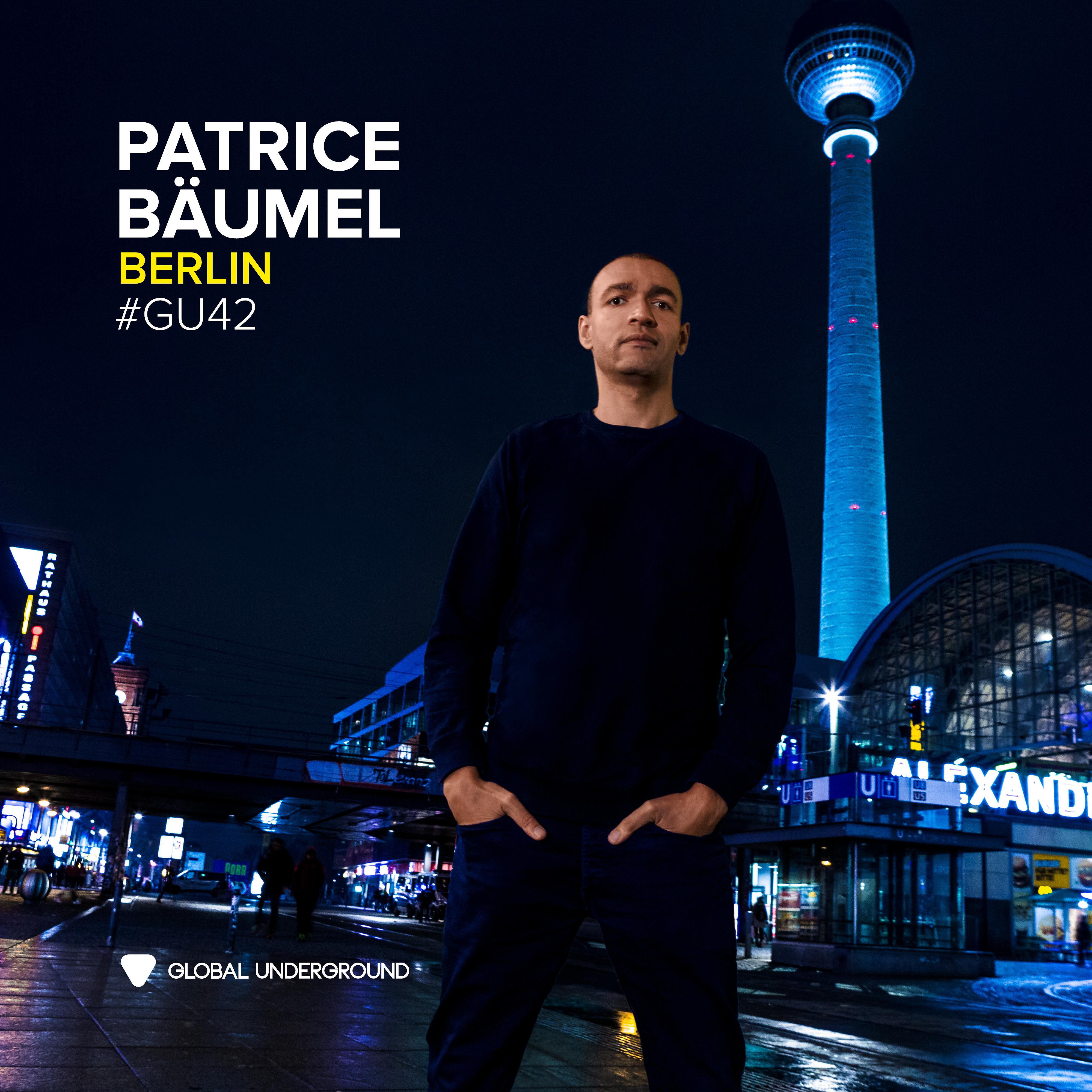 Постер альбома Global Underground #42: Patrice Bäumel - Berlin (DJ Mix)