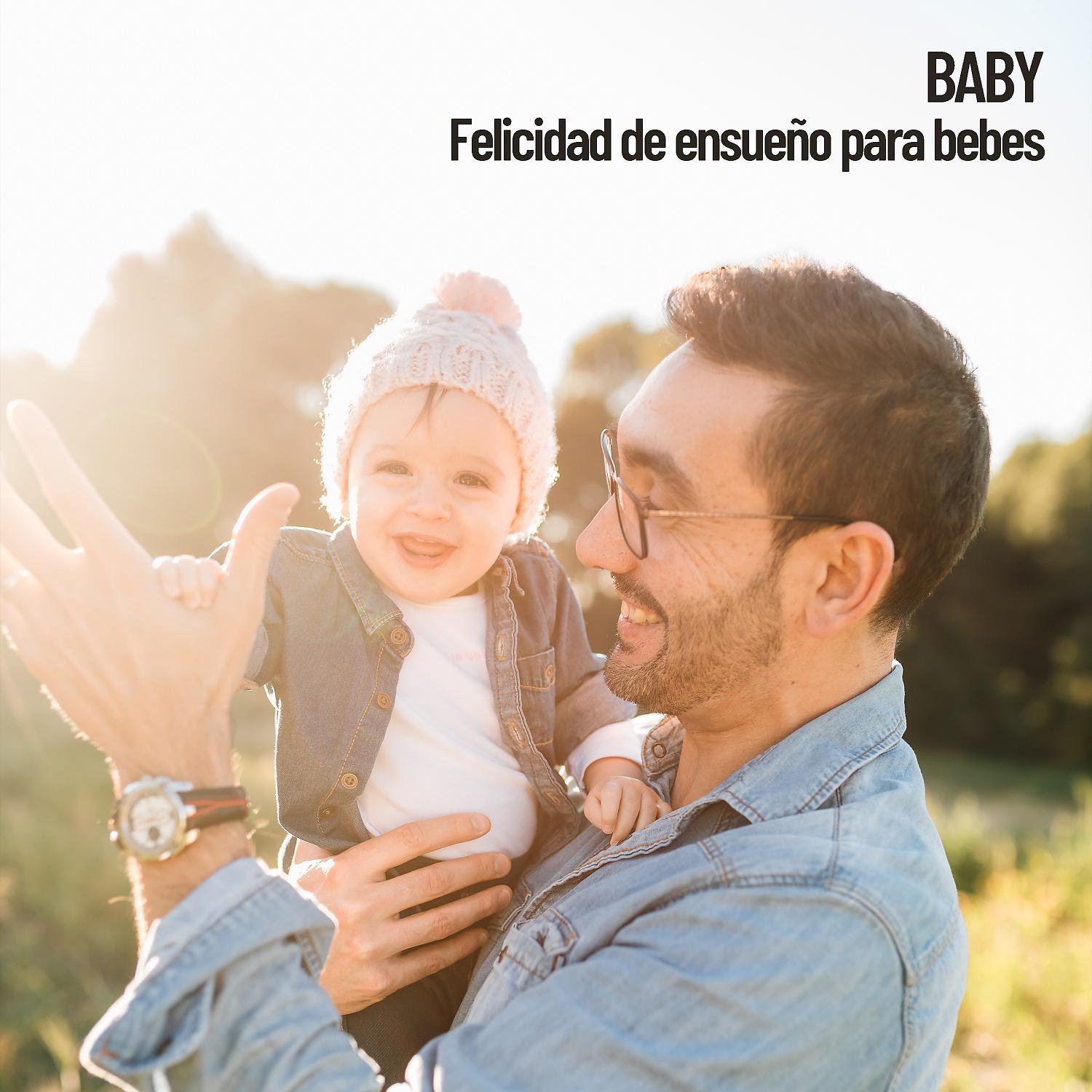 Постер альбома Baby: Felicidad de ensueño para bebes