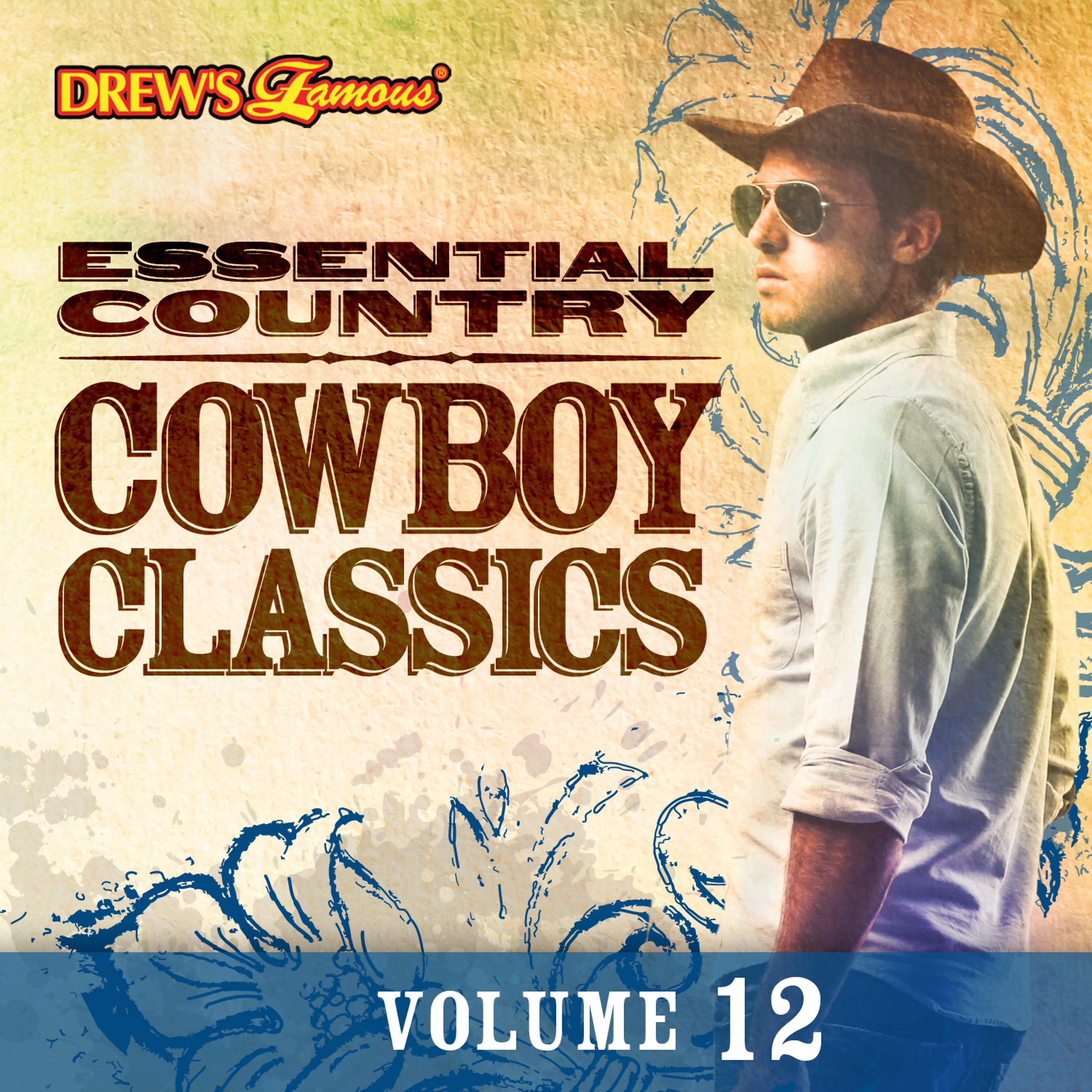 Постер альбома Essential Country: Cowboy Classics, Vol. 12