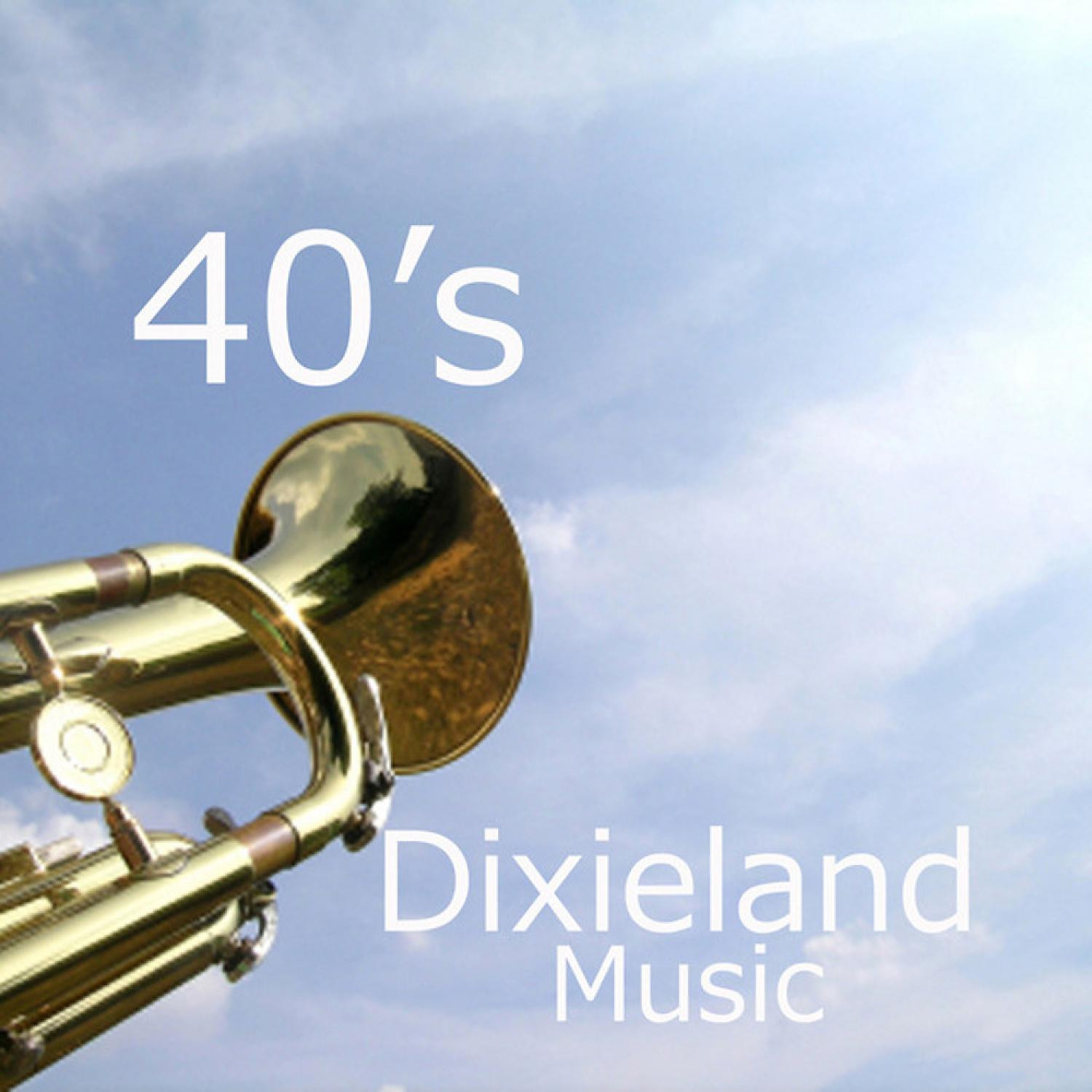Постер альбома 40s Dixieland Music